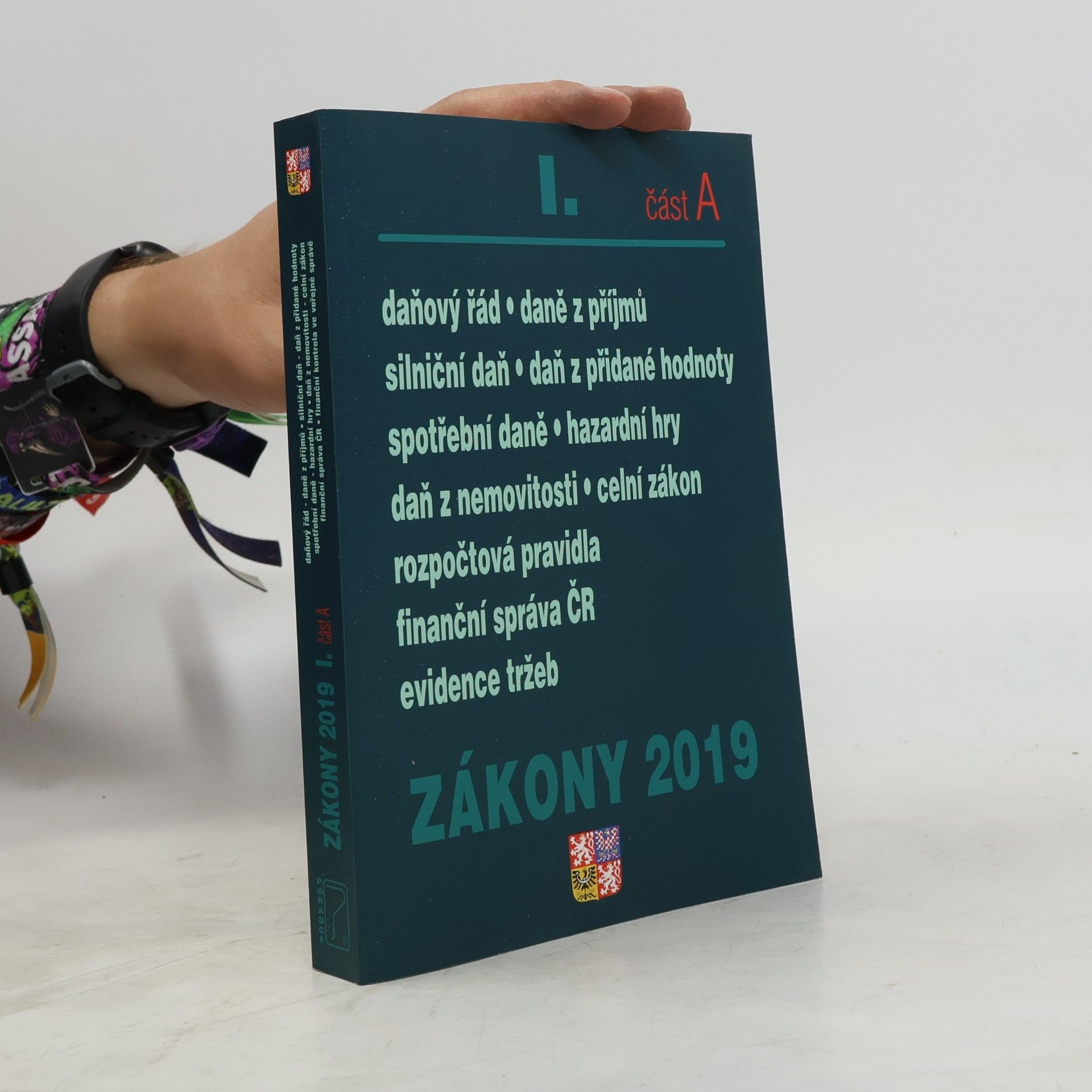 Kolektiv autorů Zákony 2019 I. část A