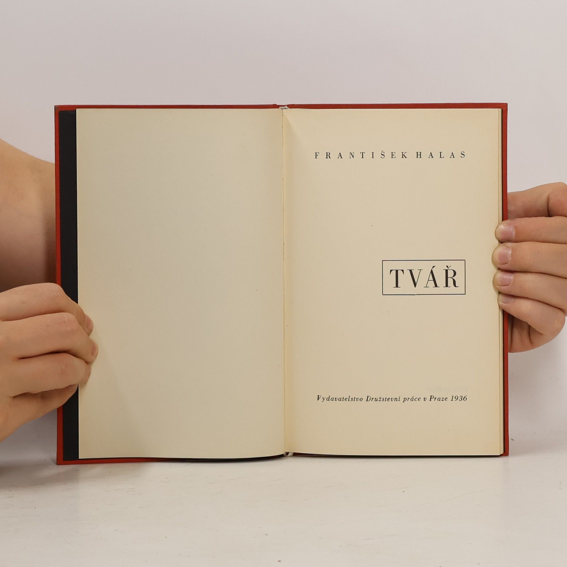 František Halas Tvář. Poesie 1930-1931