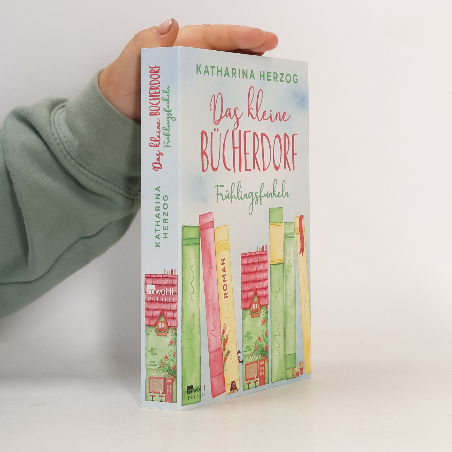 Katharina Herzog Das kleine Bücherdorf - Frühlingsfunkeln