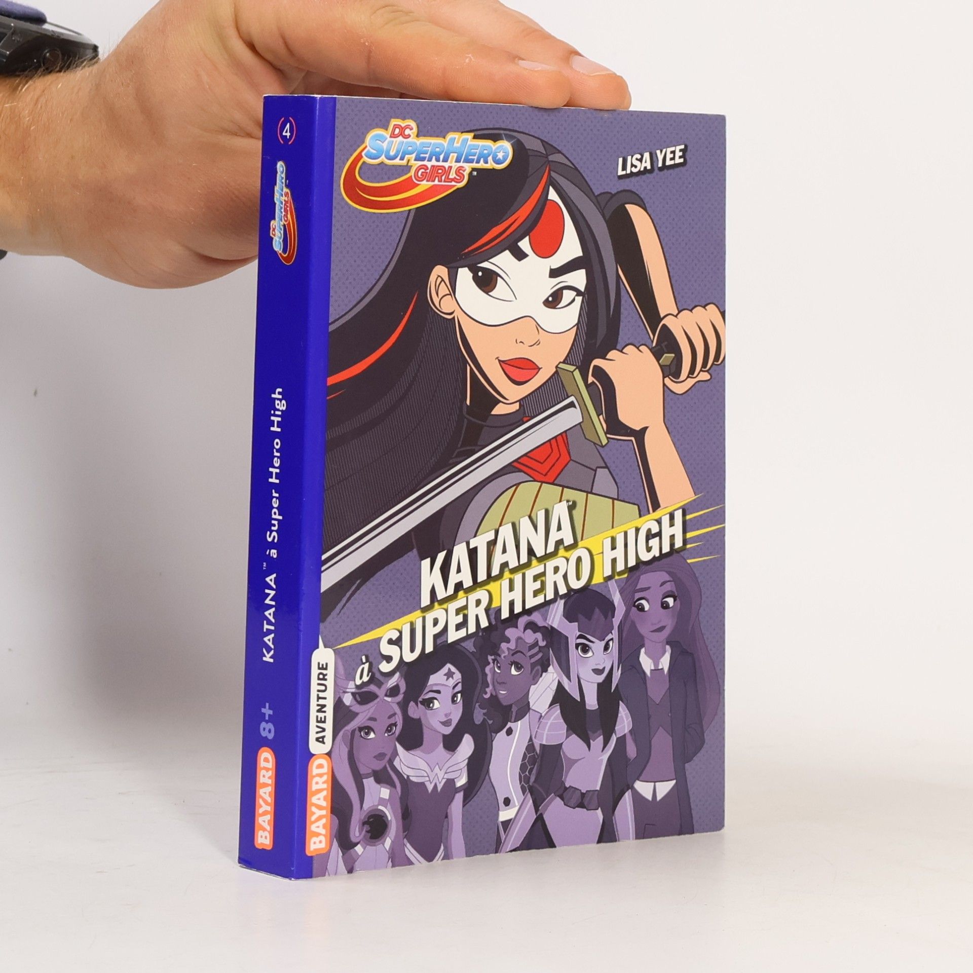 DC Super Hero Girls - 4: Katana à Super Hero High