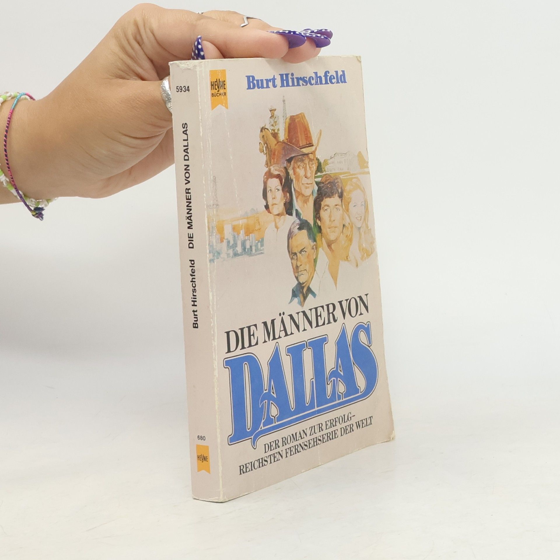 Burt Hirschfeld Die Männer von Dallas