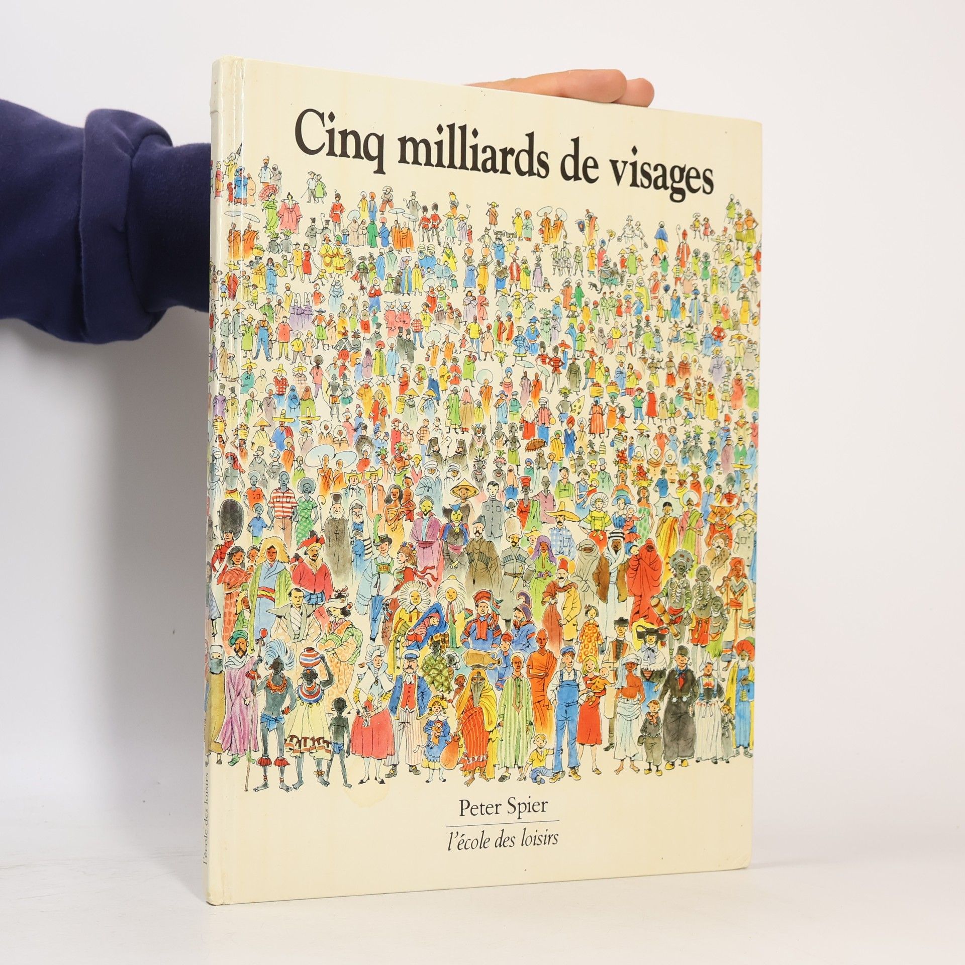 Peter Spier Six milliards de visages