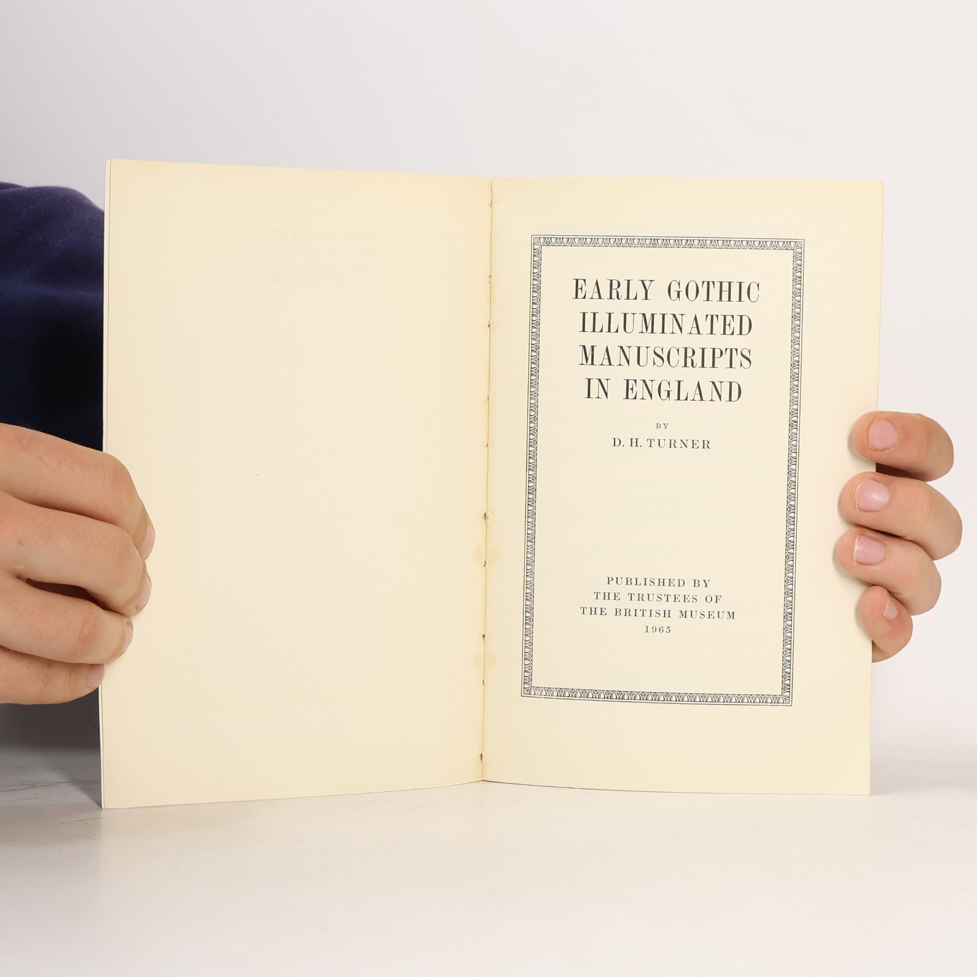 Derek H. Turner Early Gothic Illuminated Manuscripts