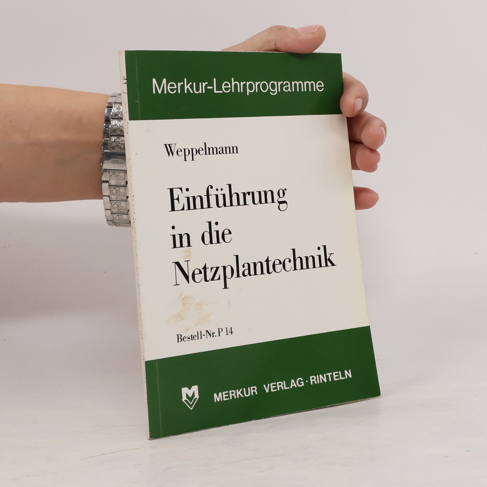 Norbert Weppelmann Einführung in die Netzplantechnik