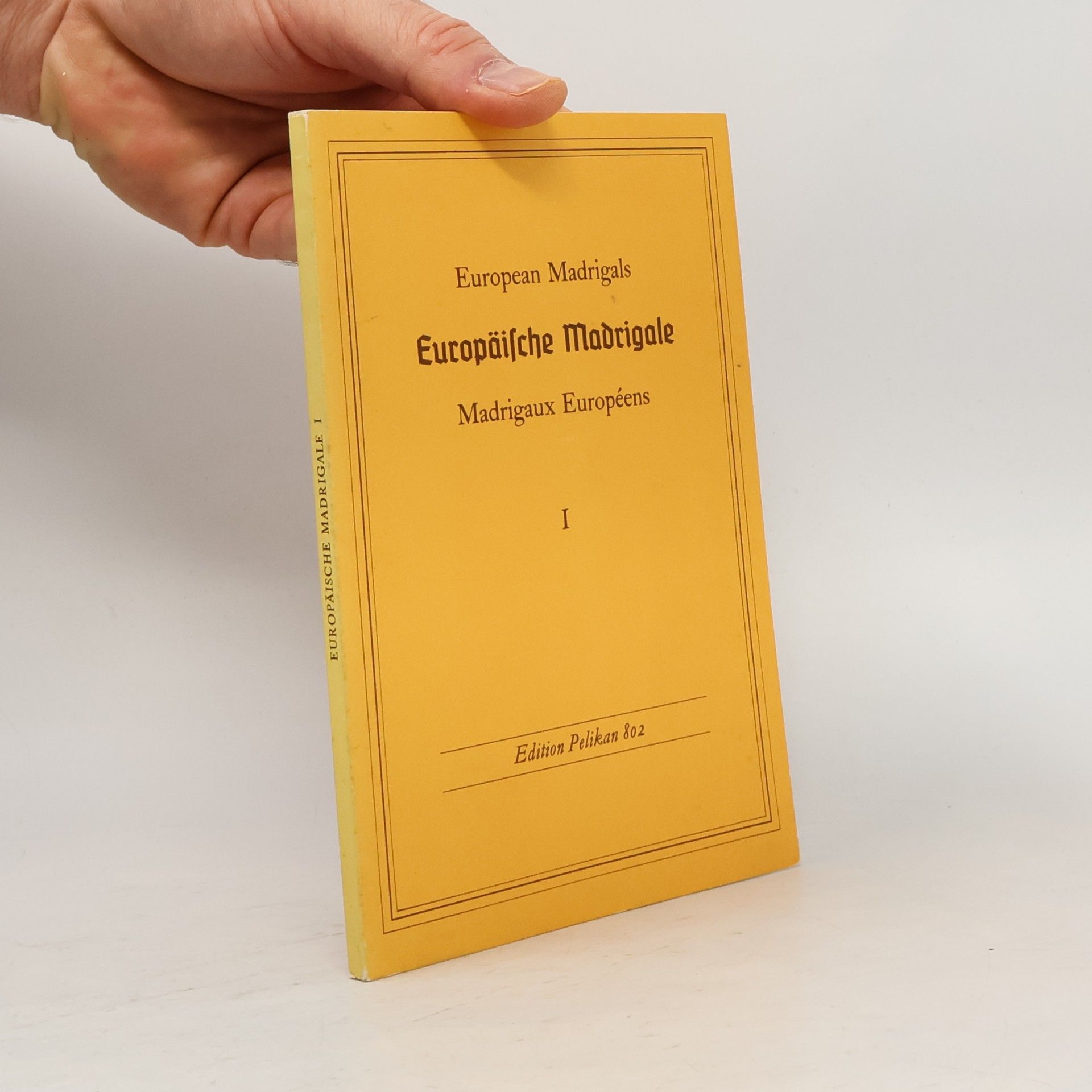 Autorenkollektiv European Madrigals. Europäische Madrigale. Madrigaux Européens I.