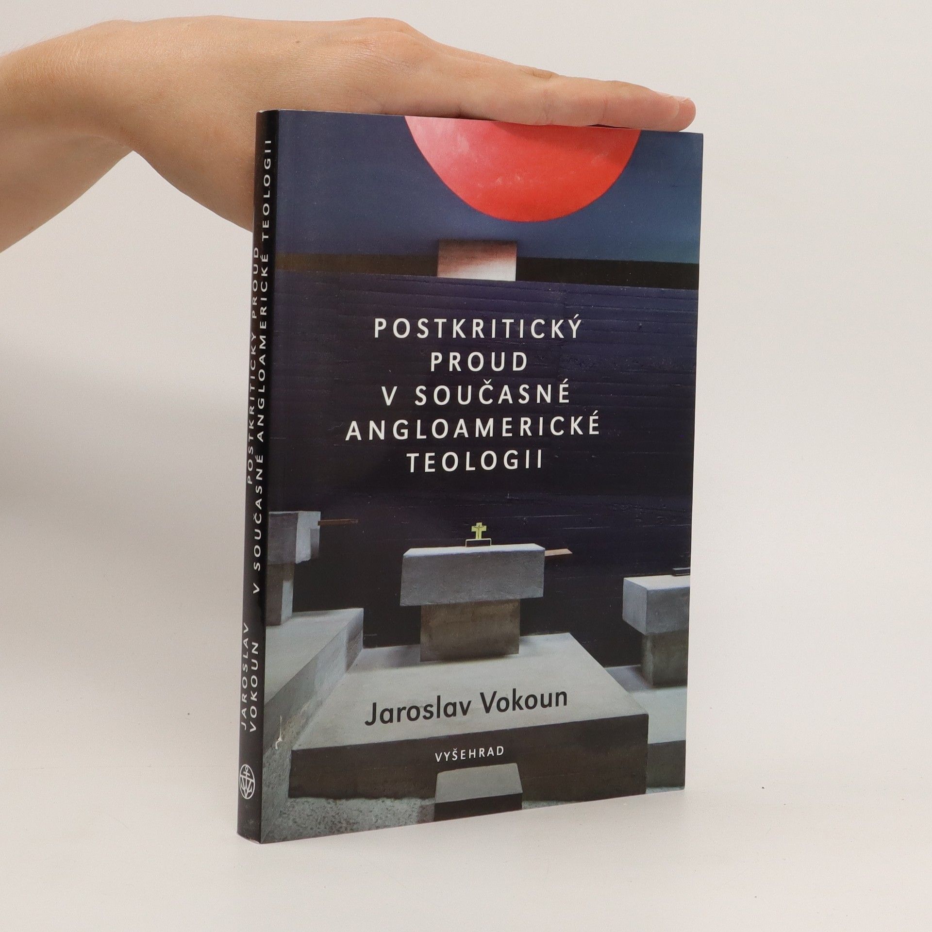 Jaroslav Vokoun Postkritický proud v současné angloamerické teologii