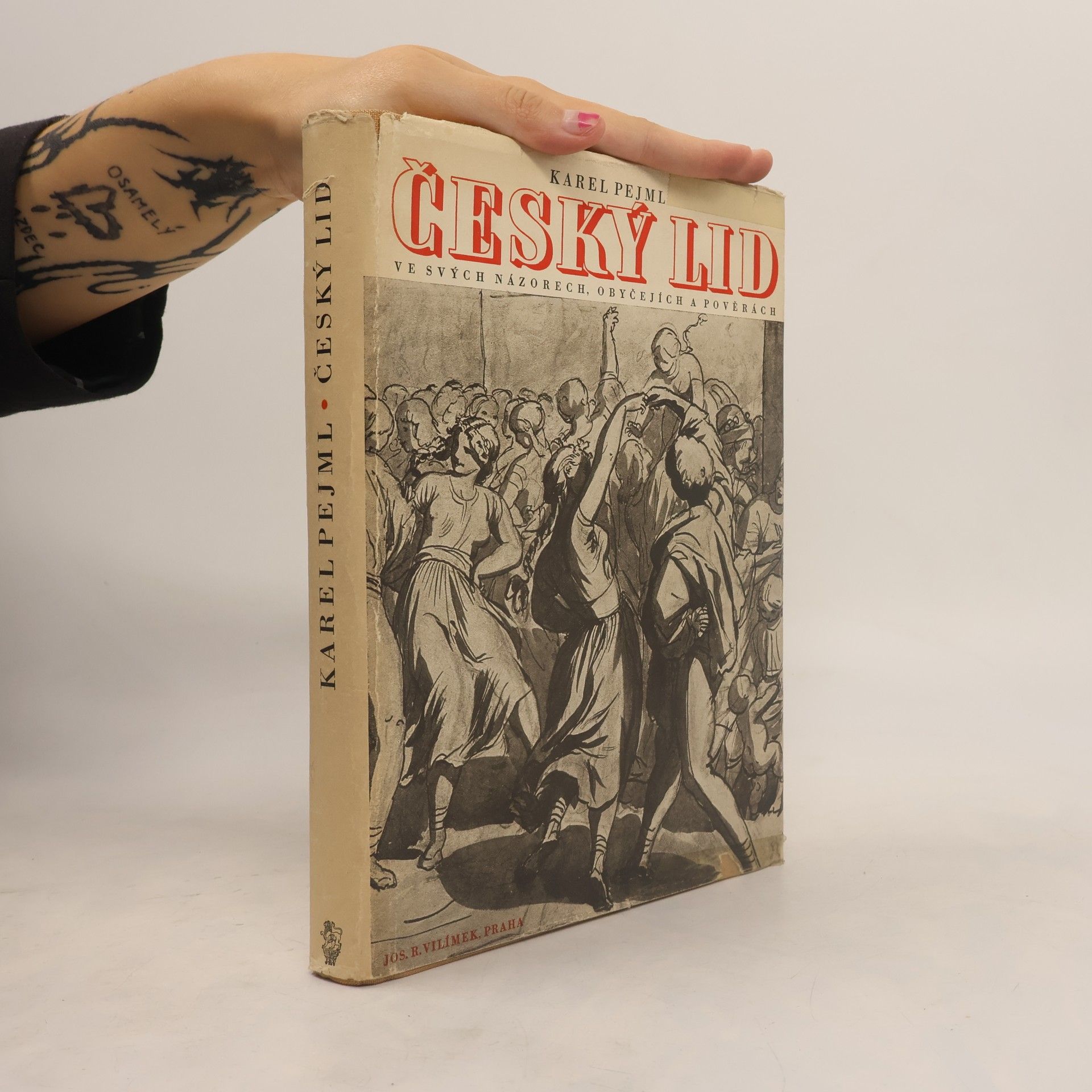 Karel Pejml Český lid ve svých názorech, obyčejích a pověrách