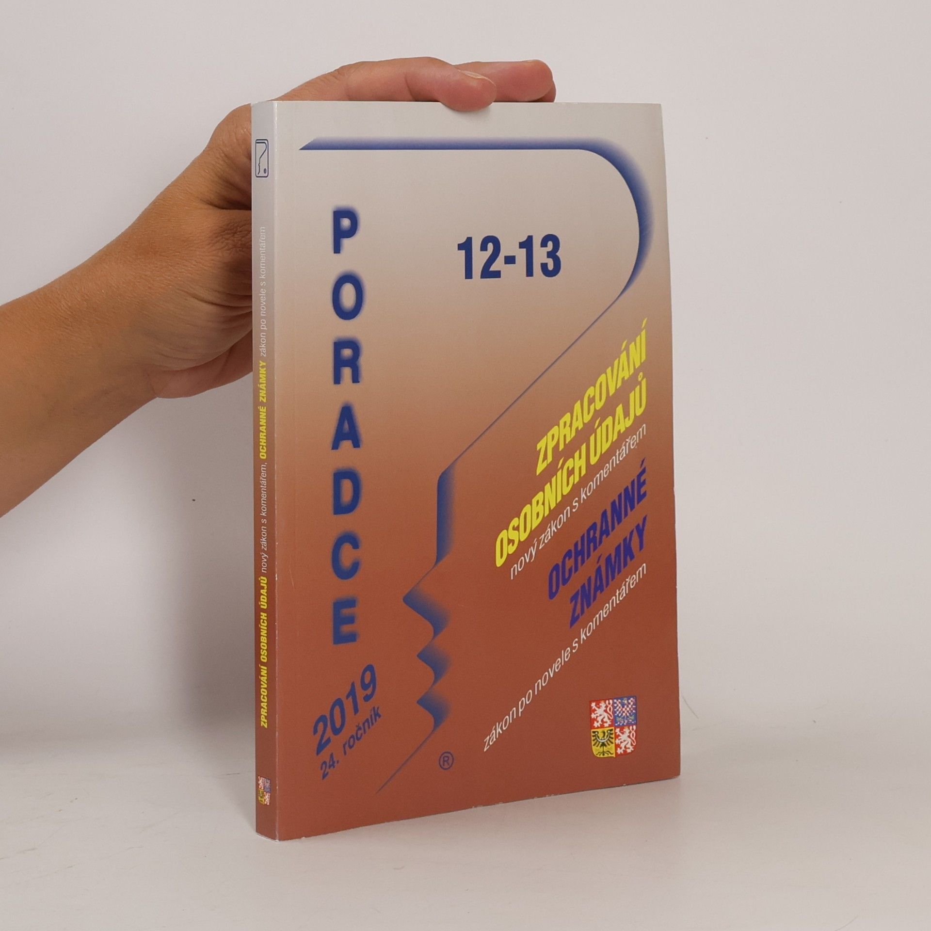 Kolektiv autorů Poradce 2019 12-13. Zpracování osobních údajů. Ochranné známky