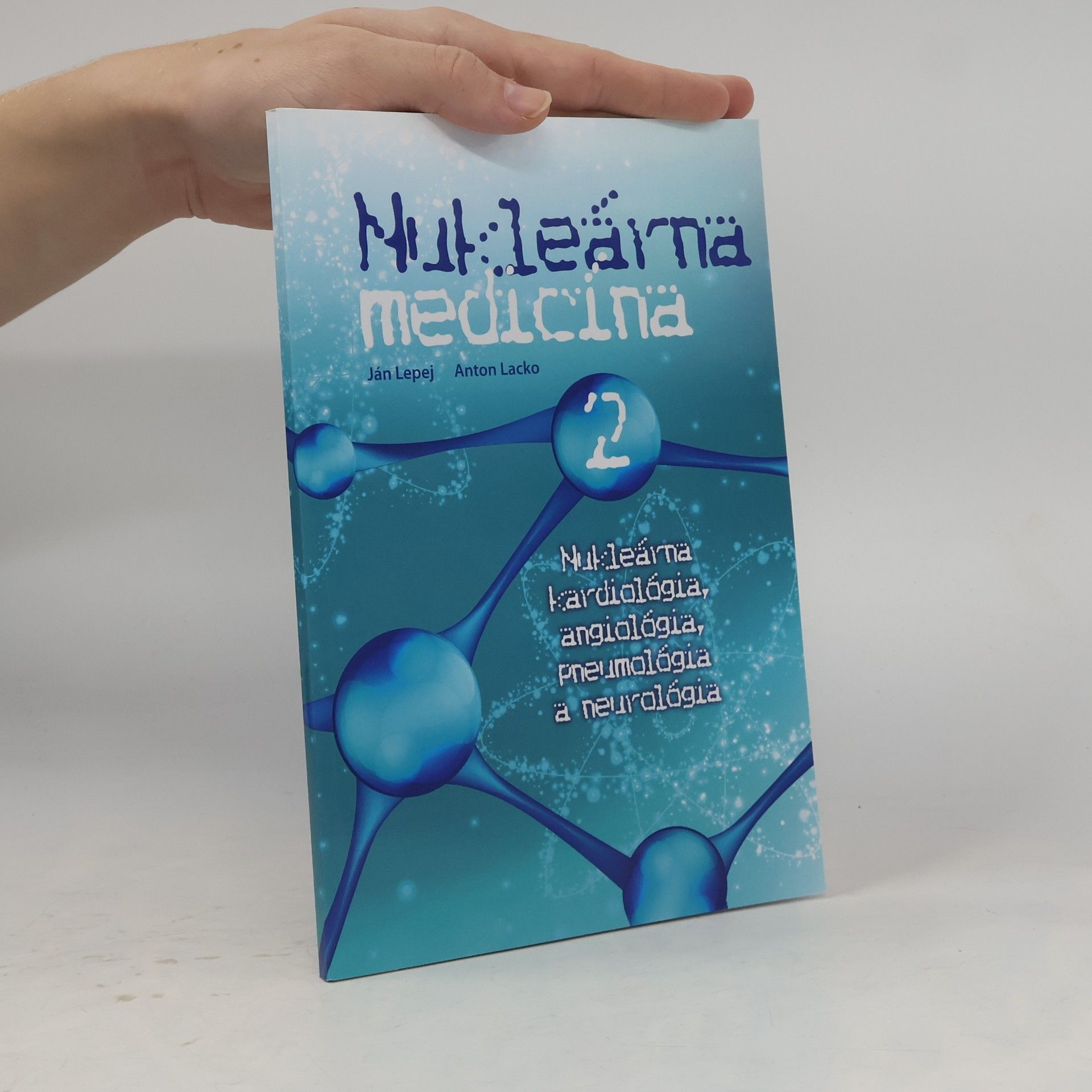Ján Lepej Nukleárna medicína II.