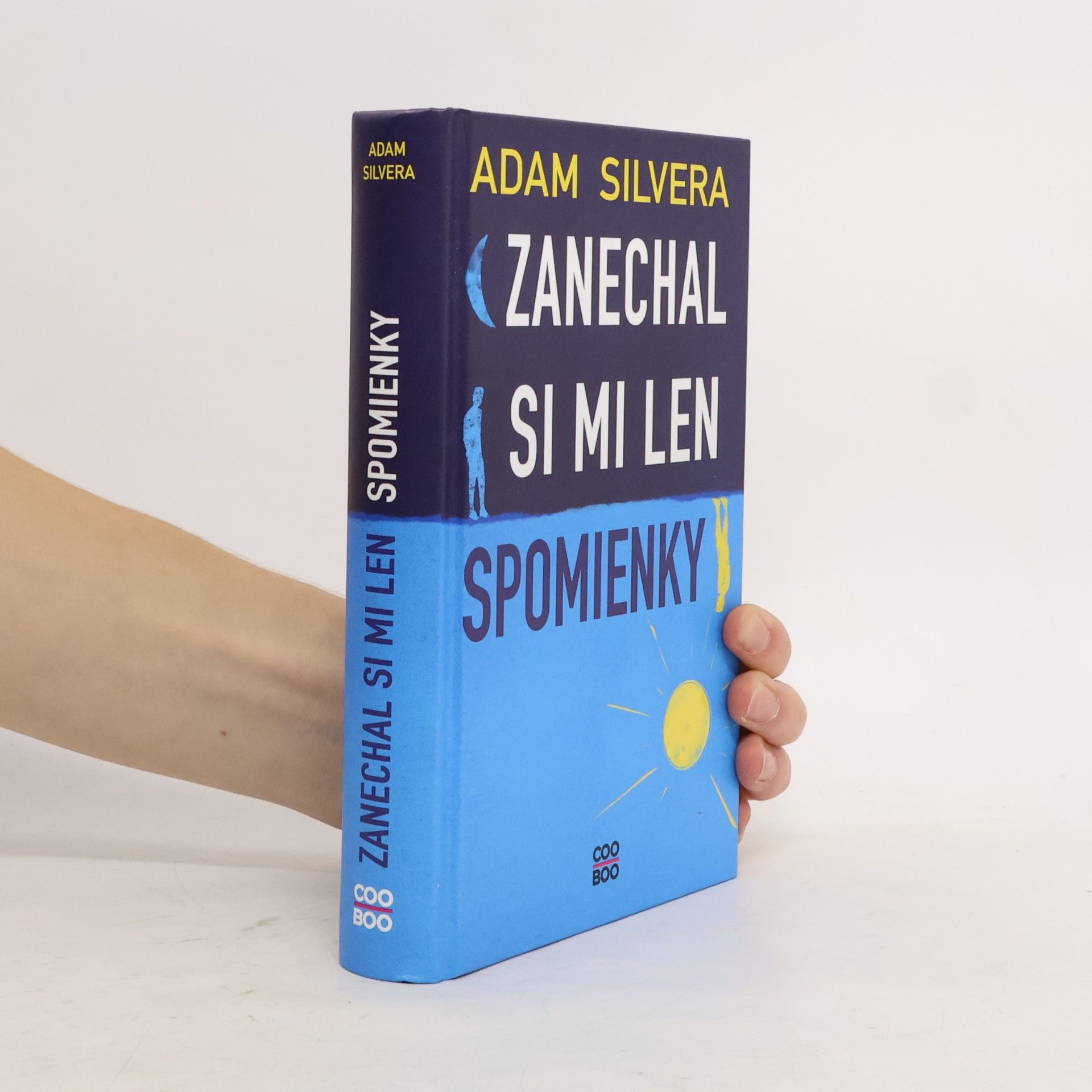 Adam Silvera Zanechal si mi len spomienky