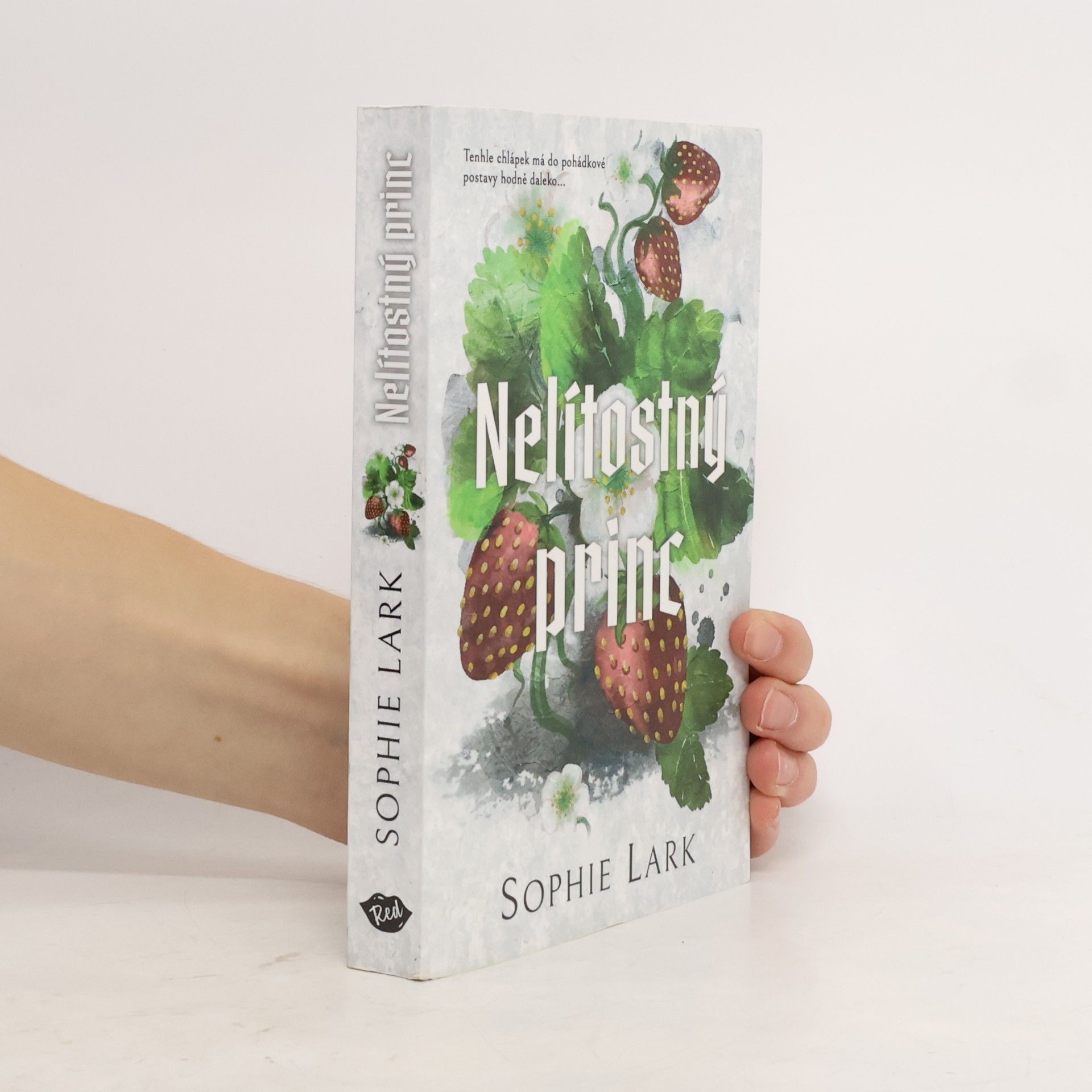 Sophie Lark Nelítostný princ