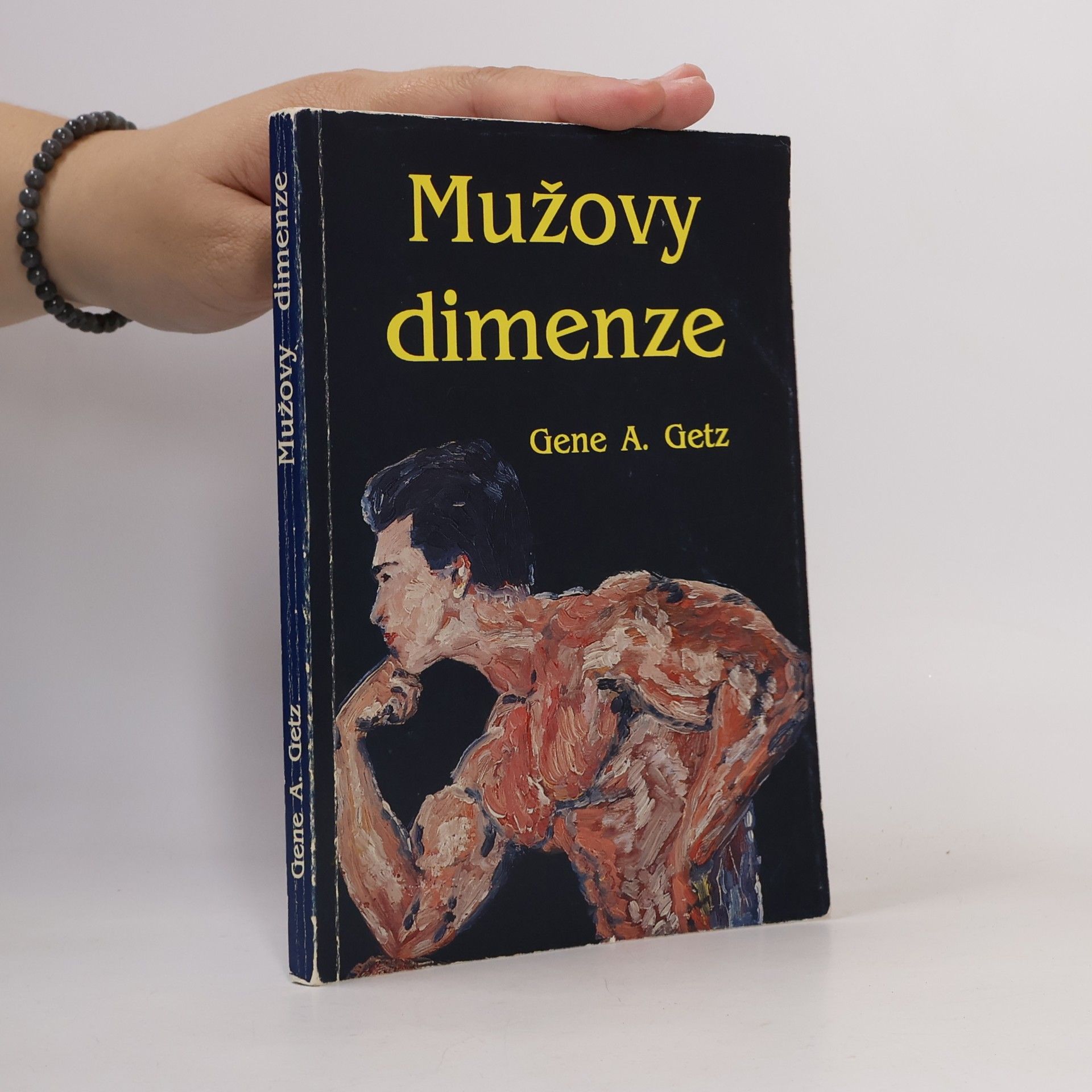 Gene A. Getz Mužovy dimenze