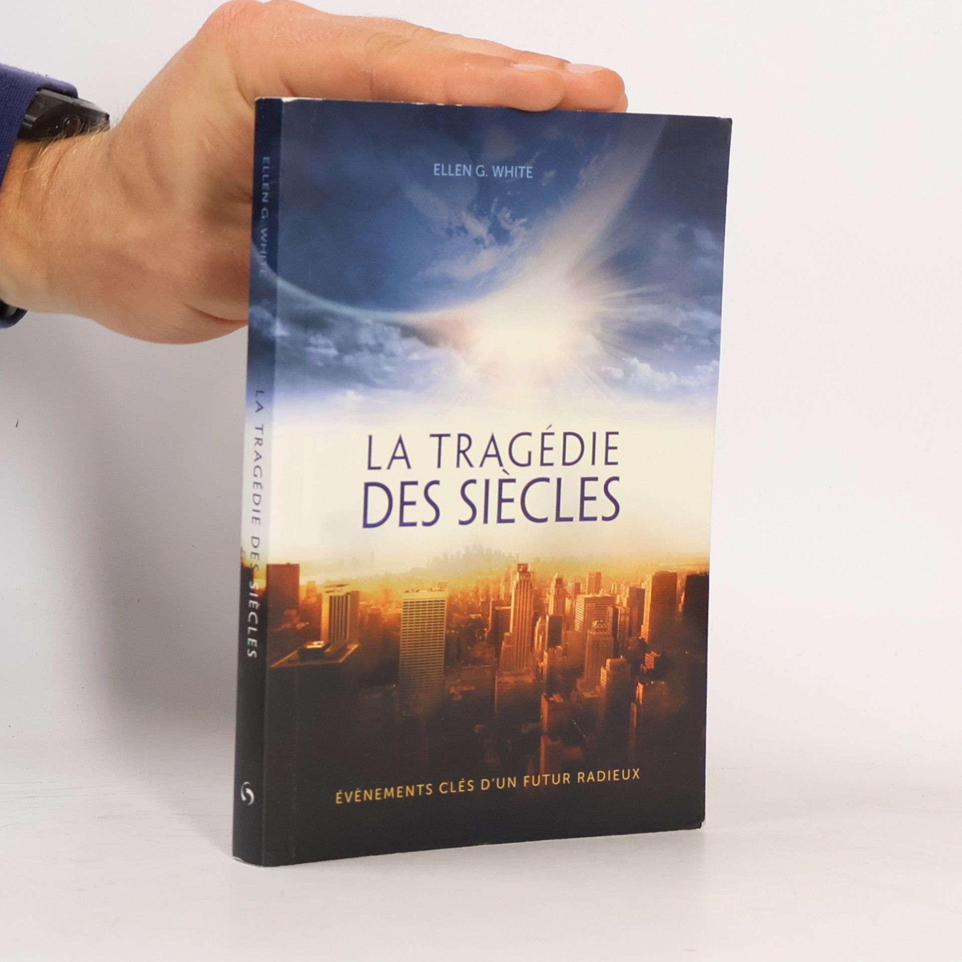 Ellen G. White La tragédie des siècles
