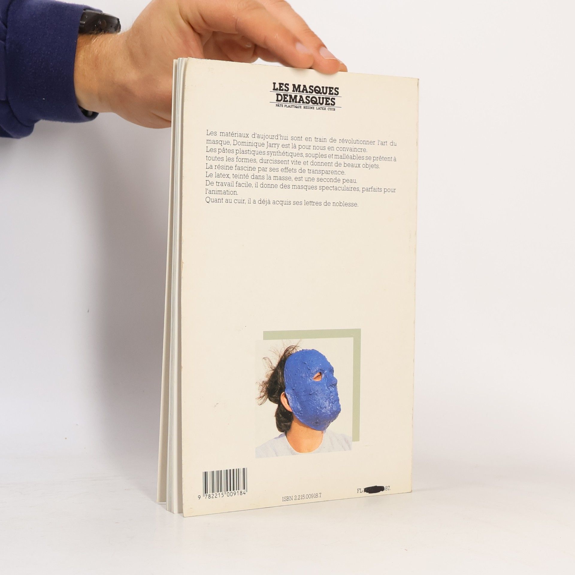 Dominique Jarry Les Masques démasqués