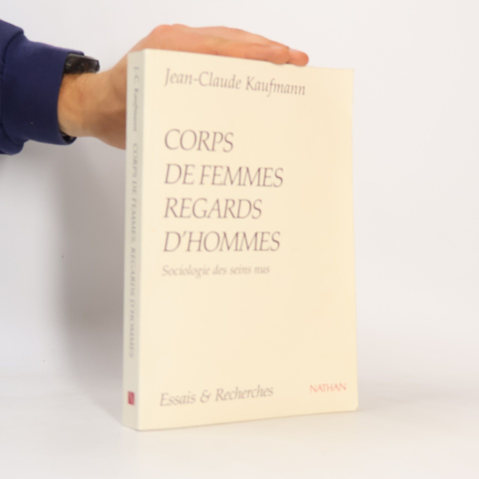 Jean Claude Kaufmann Corps de femmes, regards d'hommes