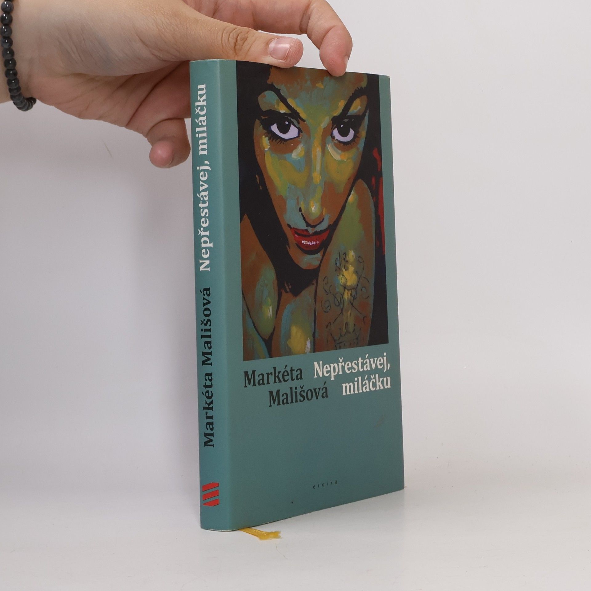 Markéta Mališová Nepřestávej, miláčku