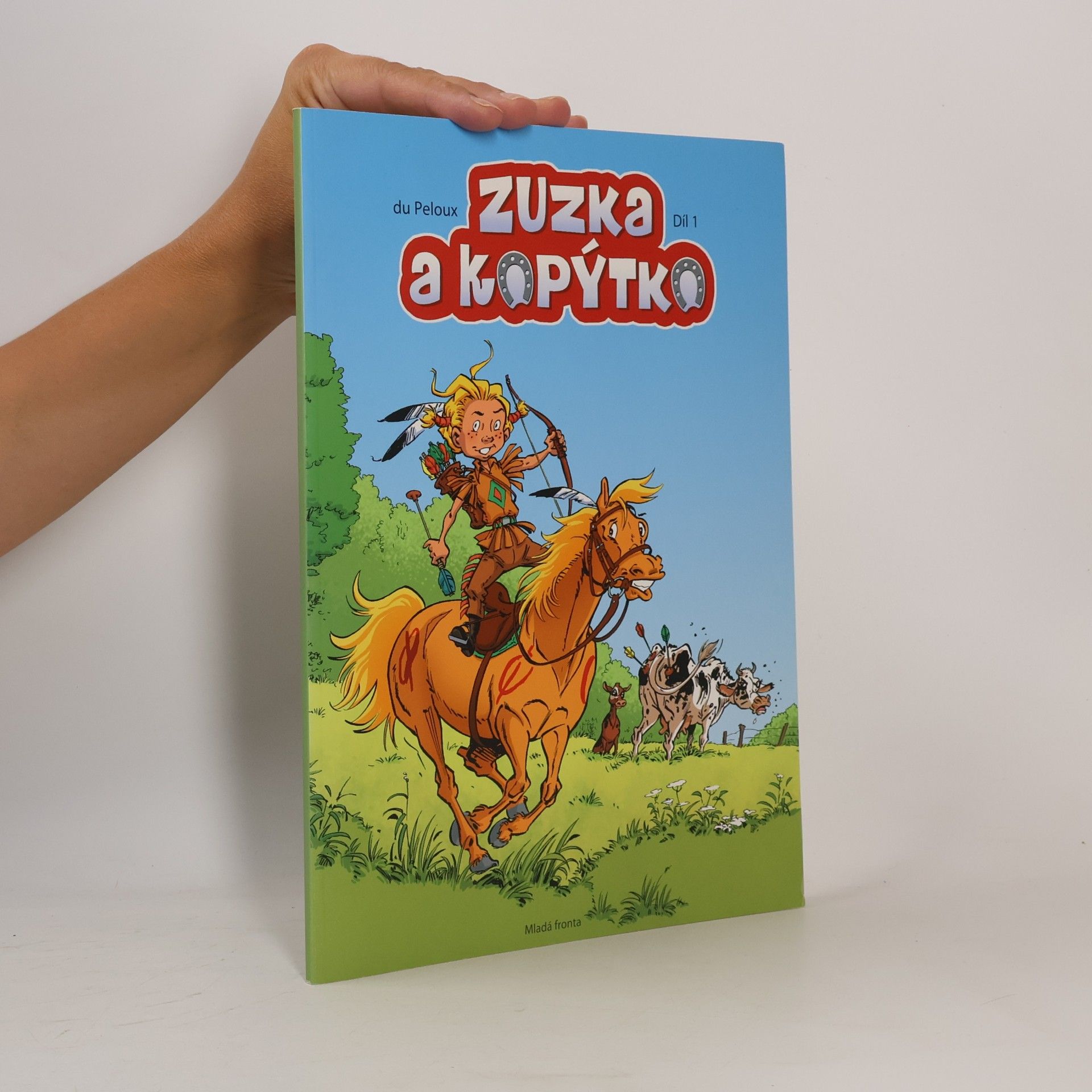 Benoit Du Peloux Zuzka a kopýtko Díl 1