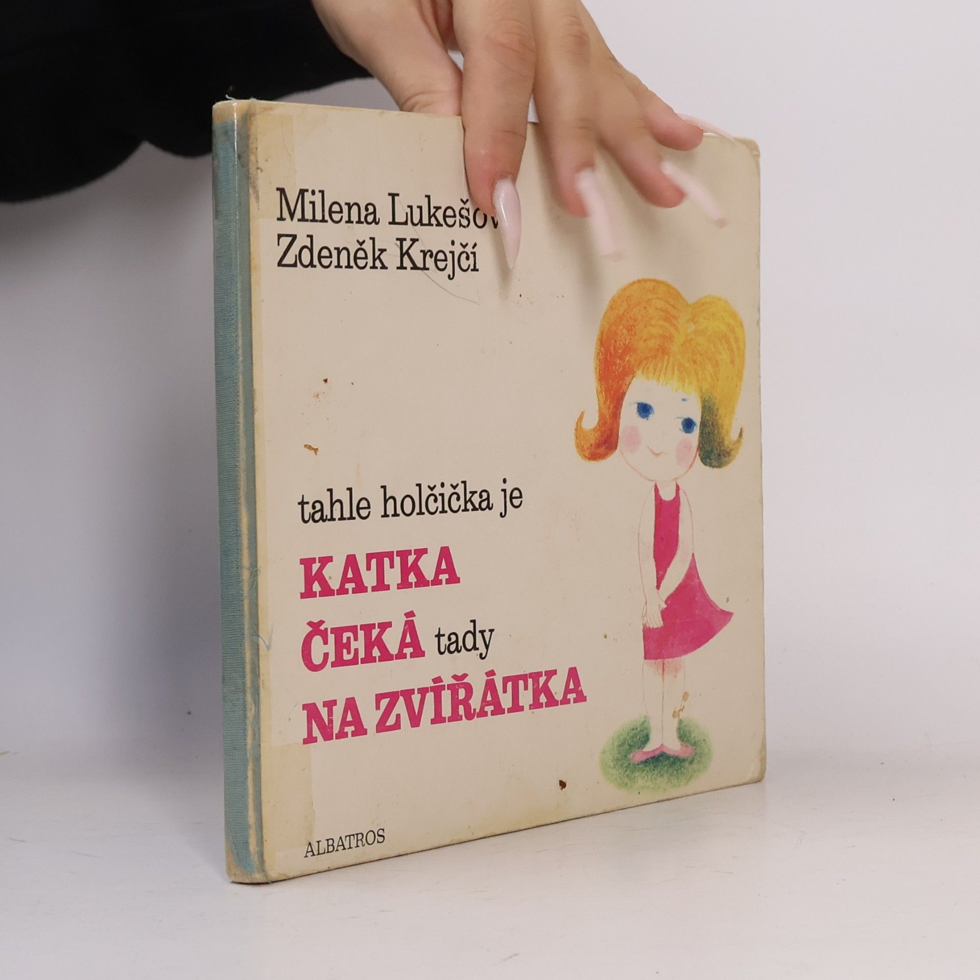 Milena Lukešová Katka volá na zvířátka
