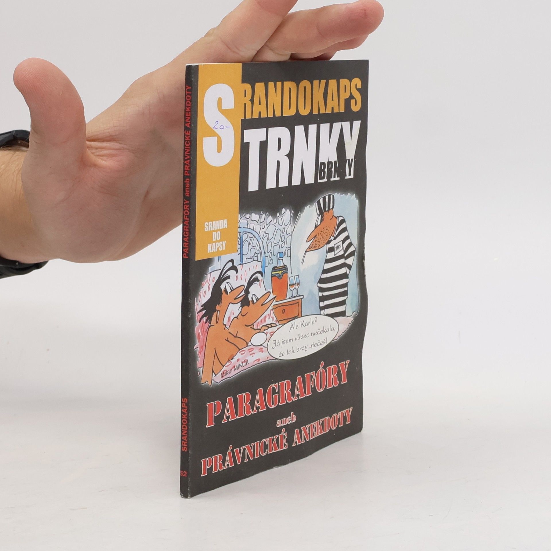 Collectif d'auteurs Srandokaps Trnky Brnky. Paragrafóny aneb právnické anekdoty