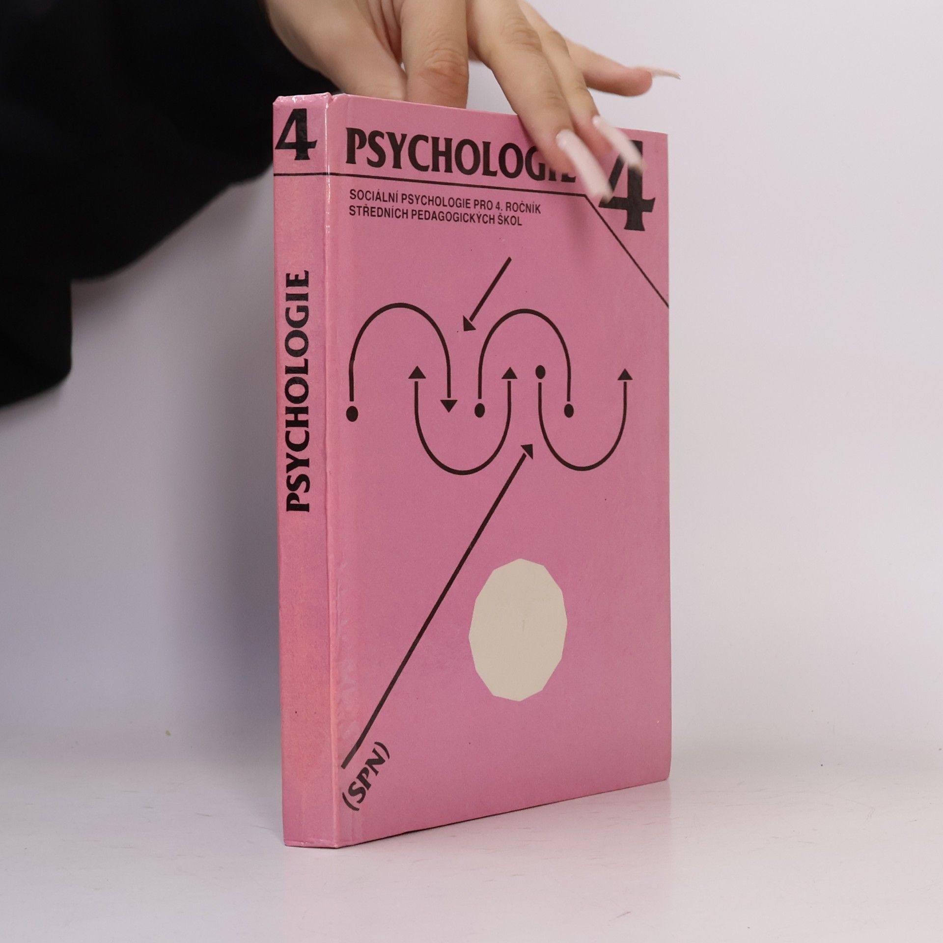 Zdeněk Matějček Psychologie 4: Sociální psychologie pro 4. ročník středních pedagogických škol