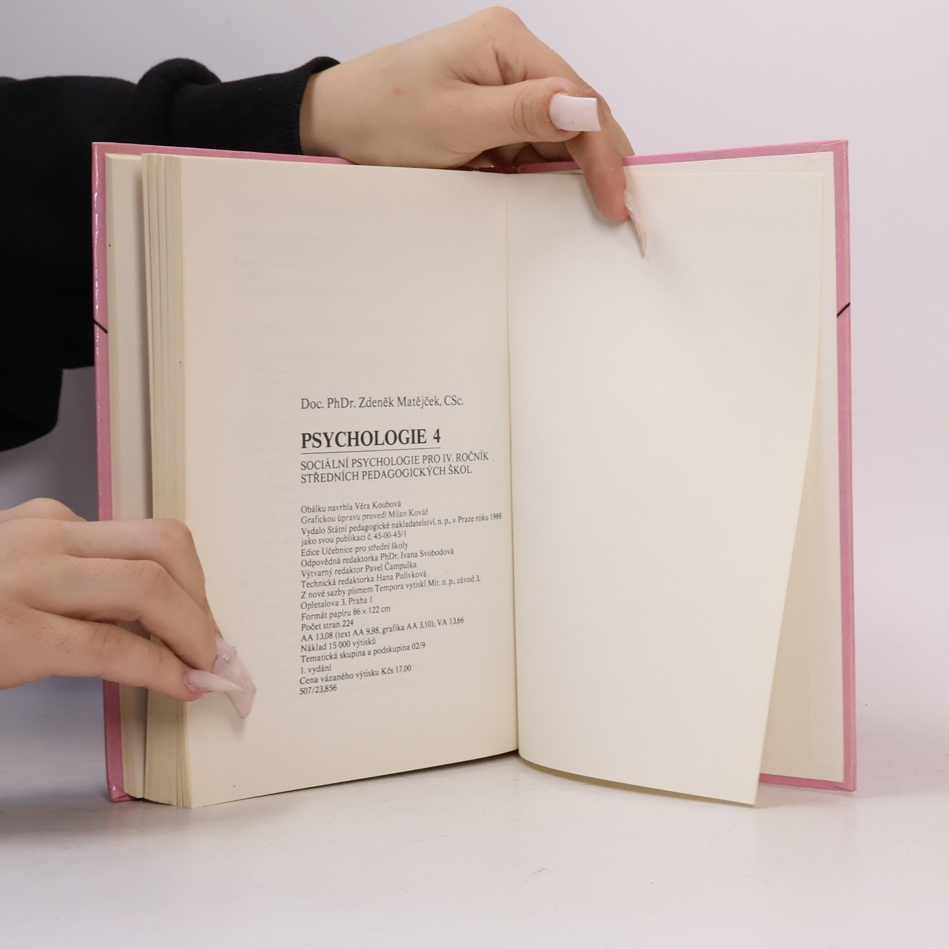 Zdeněk Matějček Psychologie 4: Sociální psychologie pro 4. ročník středních pedagogických škol