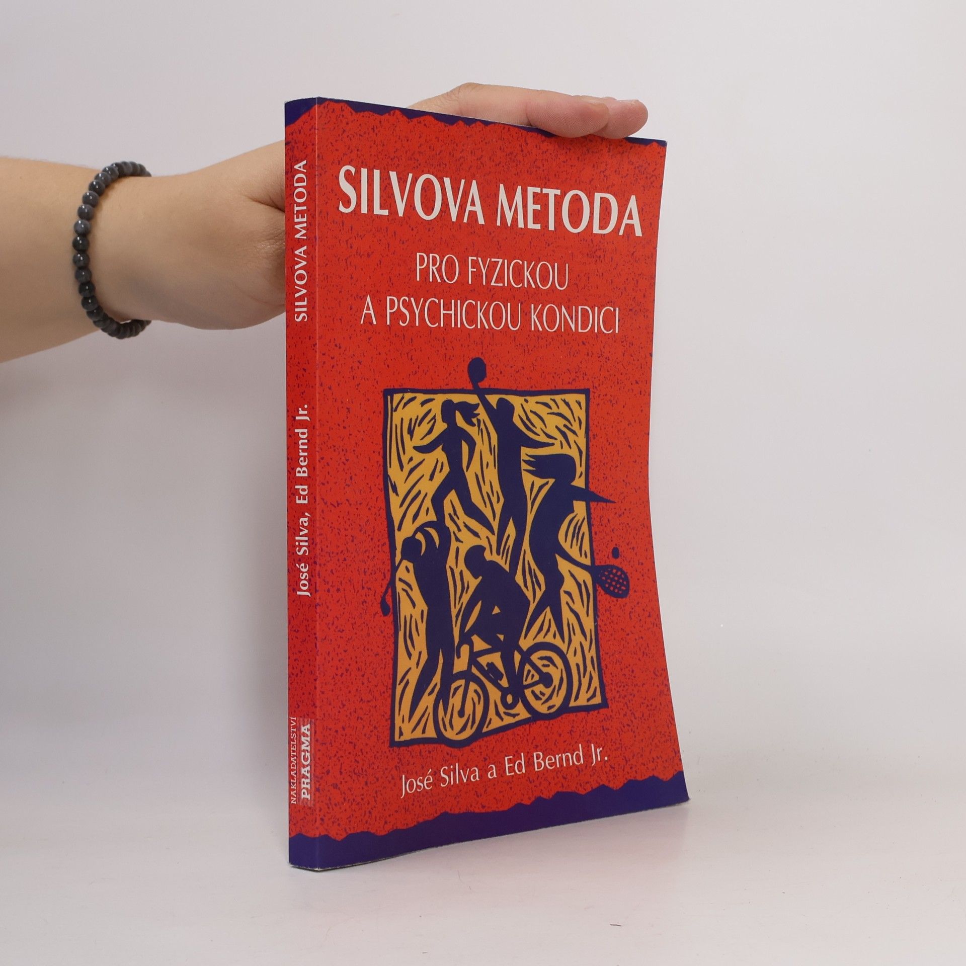 Ed Bernd Silvova metoda pro fyzickou a psychickou kondici