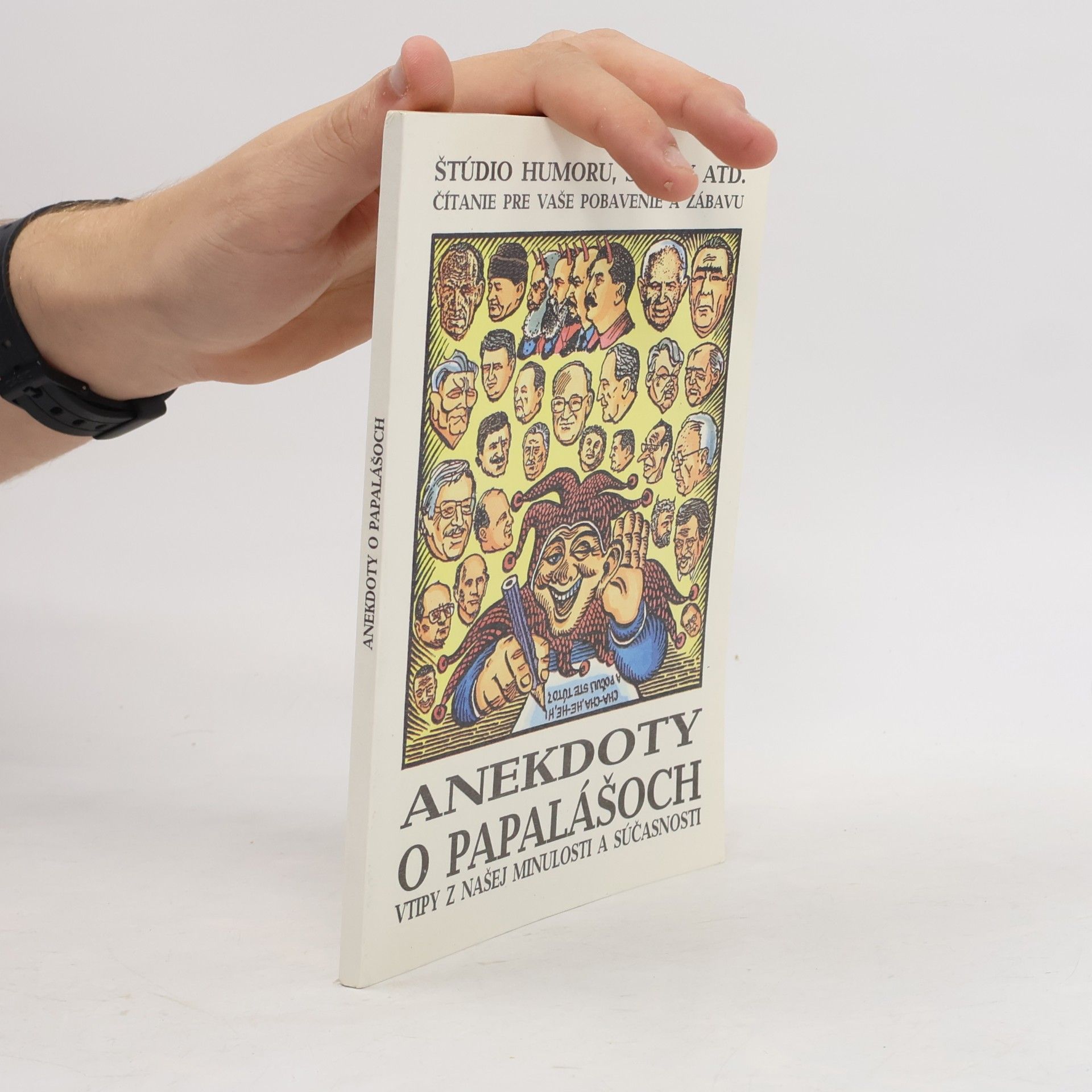 kolektiv Anekdoty O Papalášoch. Vtipy z našej minulosti a súčasnosti