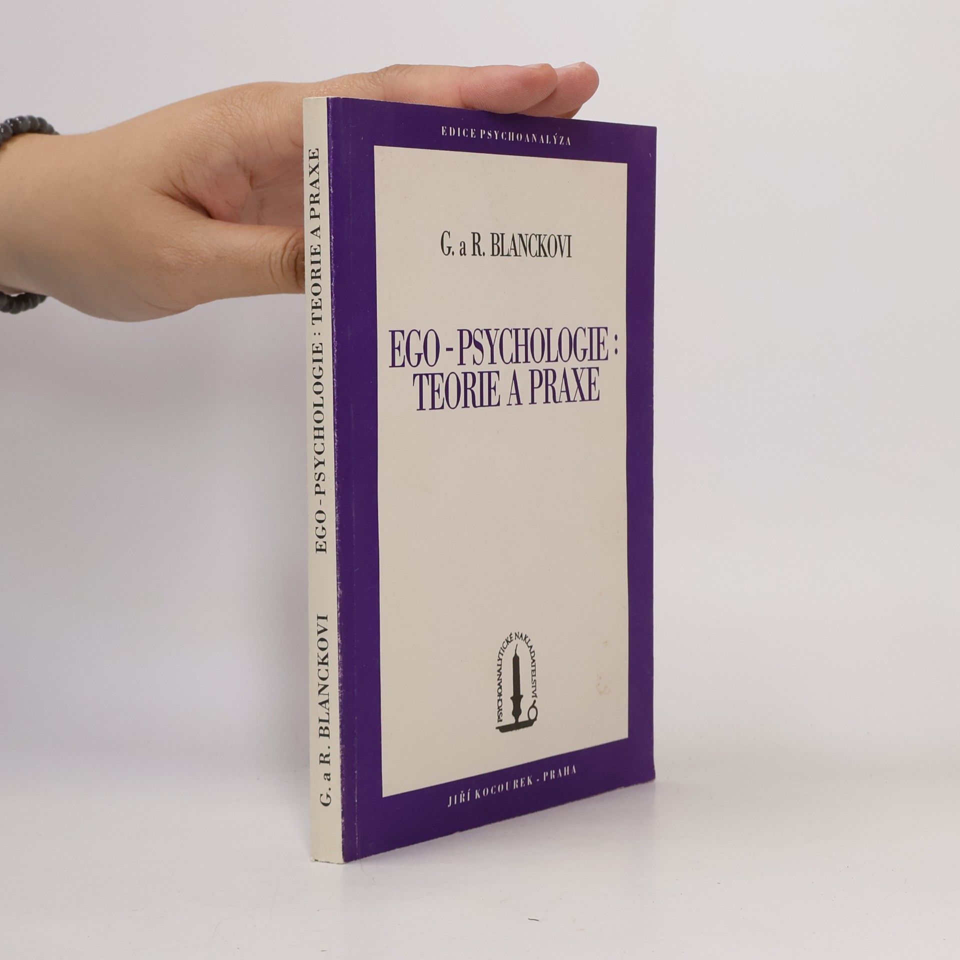 R. Blanck Ego-psychologie: Teorie a praxe