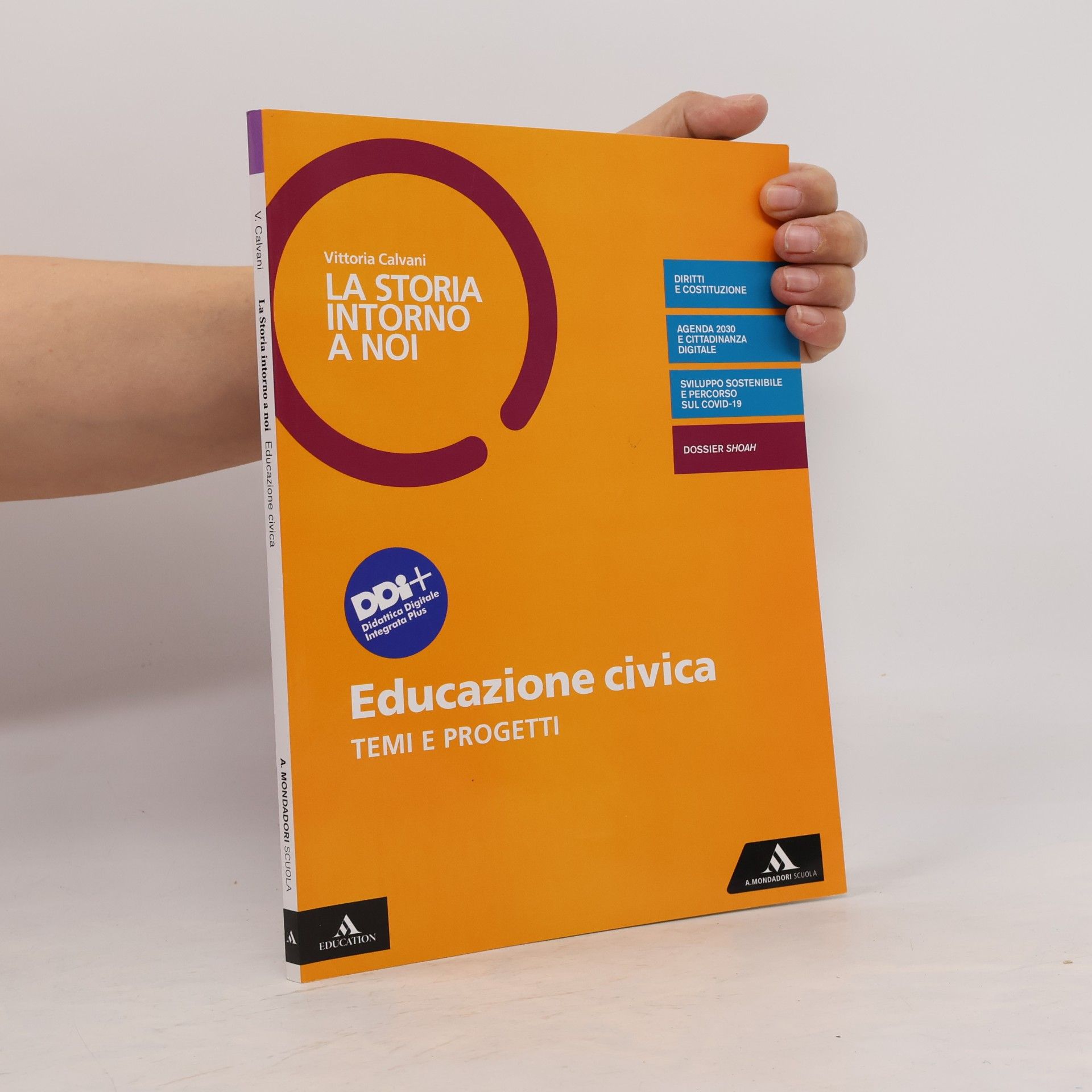 Vittoria Calvani La storia intorno a noi. Educazione civica