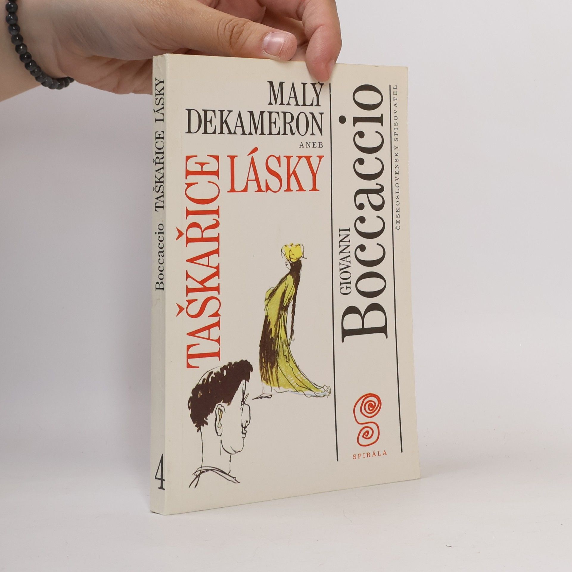 Malý dekameron aneb Taškařice lásky. 4. díl