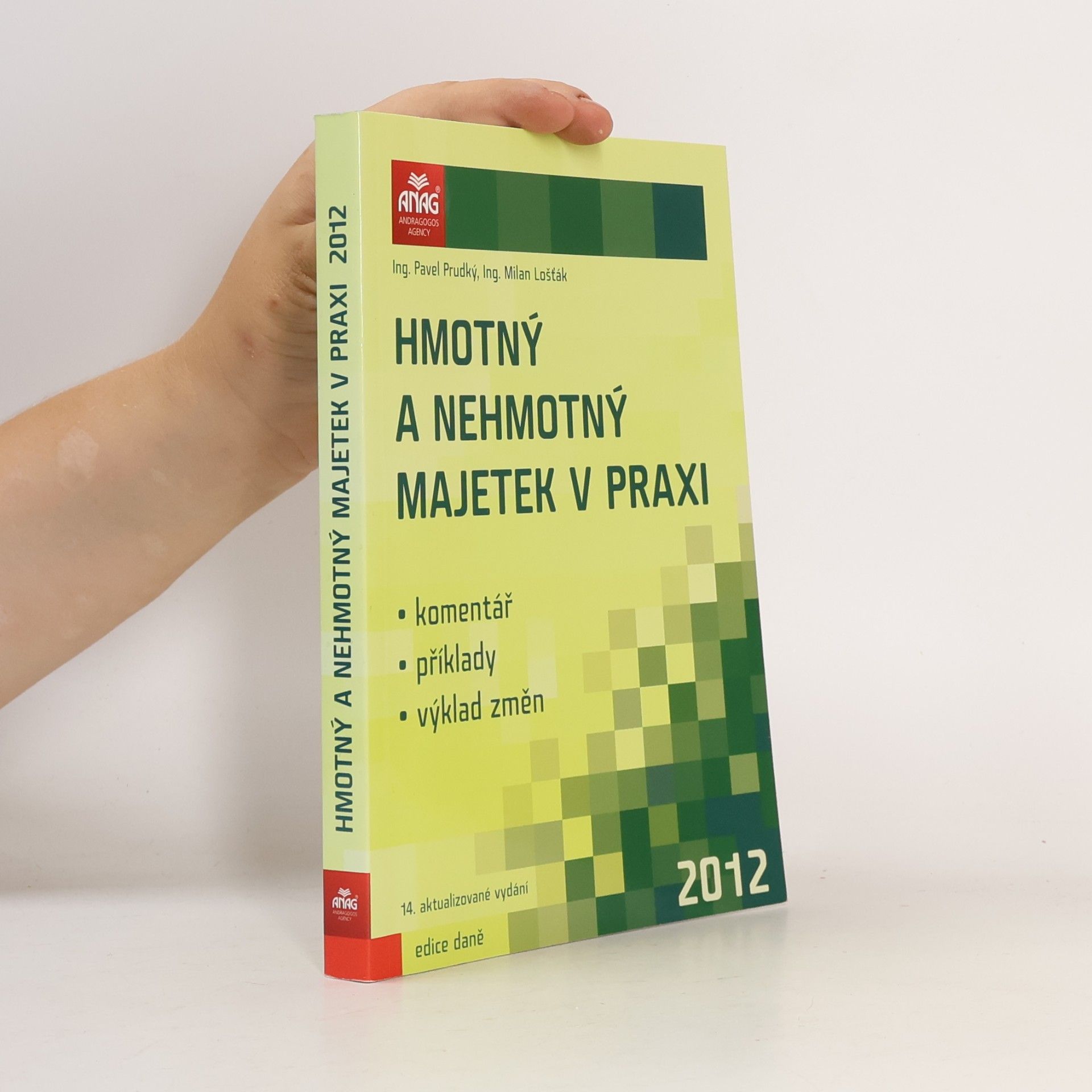 Milan Lošťák Hmotný a nehmotný majetek v praxi