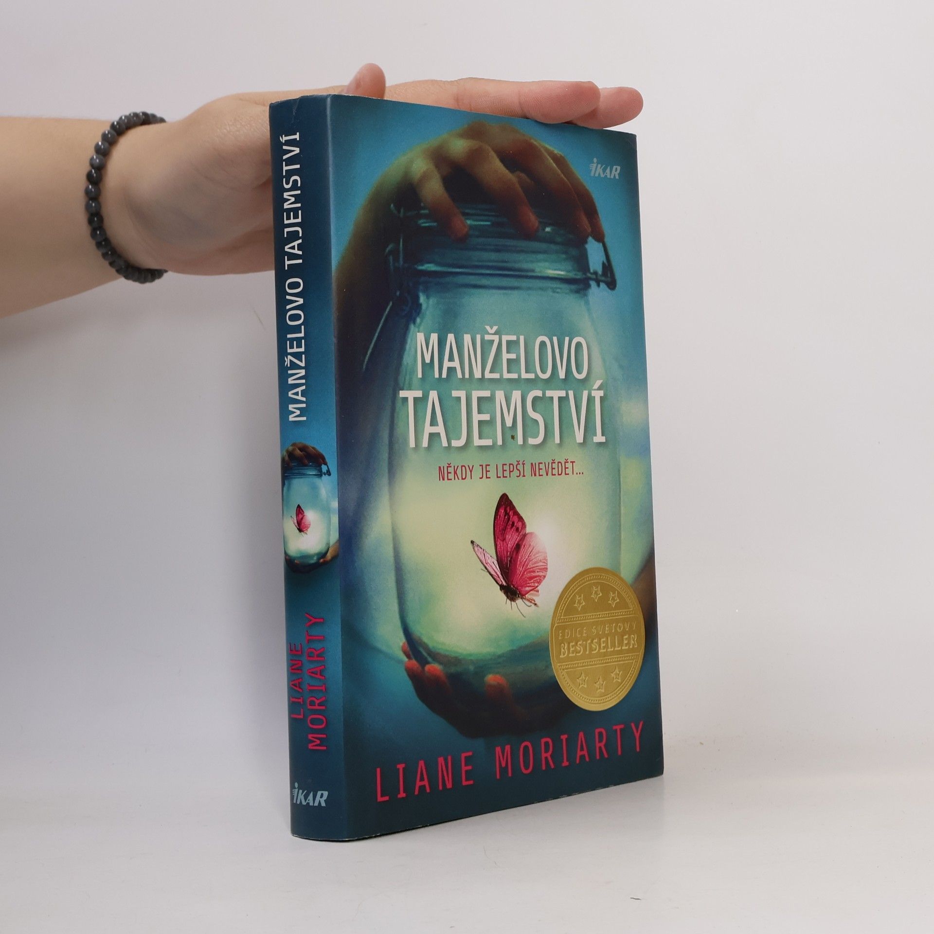 Liane Moriarty Manželovo tajemství