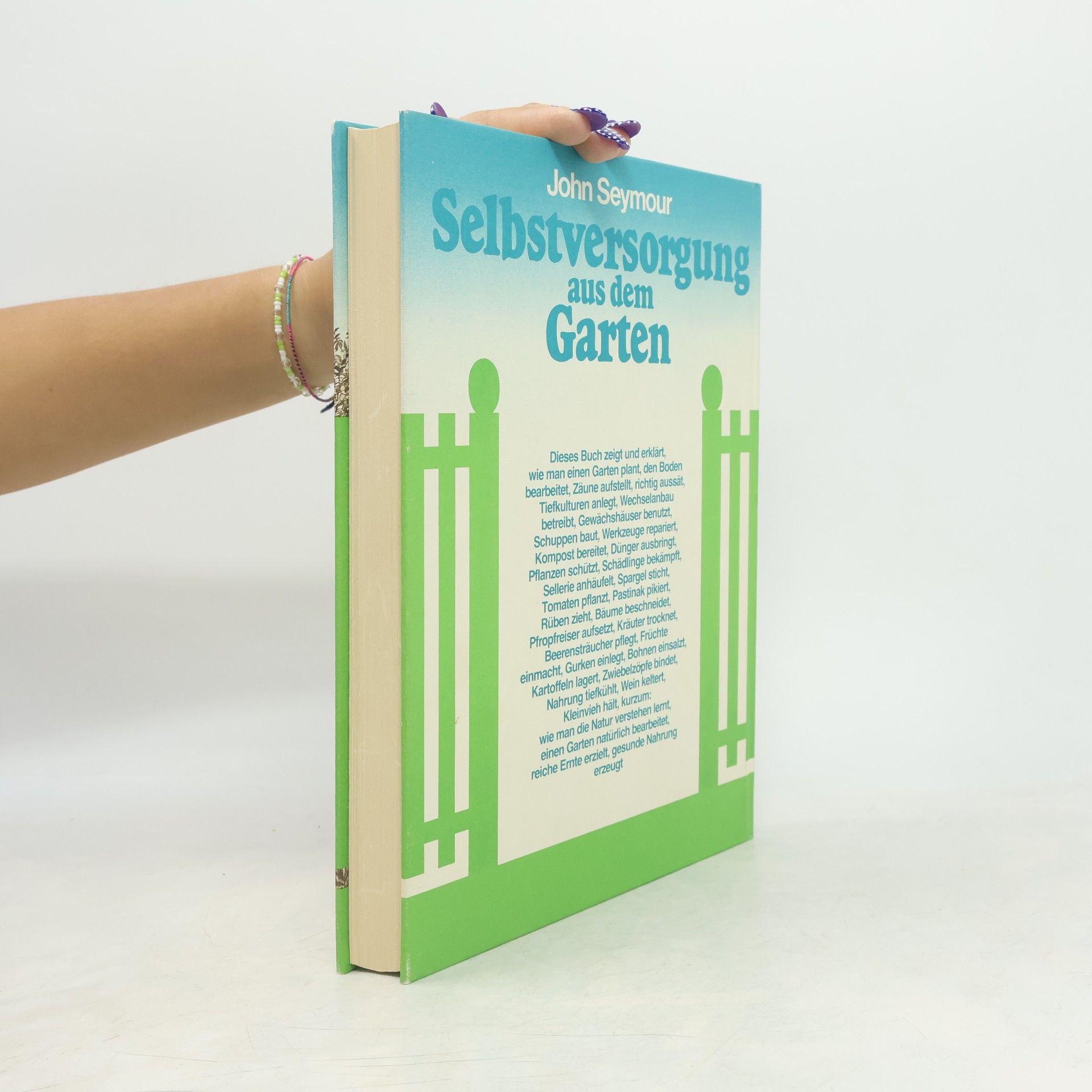 John Seymour Selbstversorgung aus dem Garten