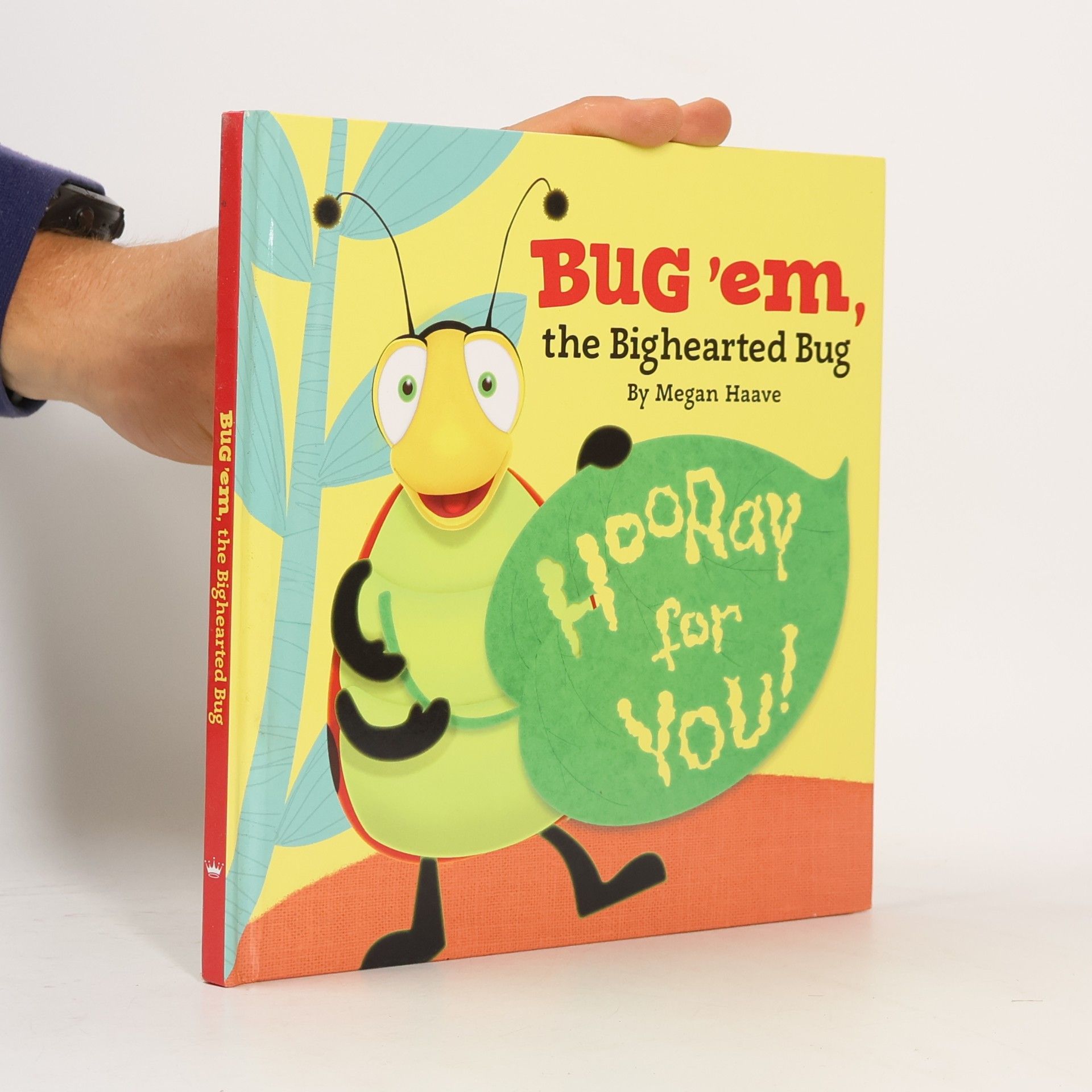 Megan Haave Bug 'Em, the Big Hearted Bug