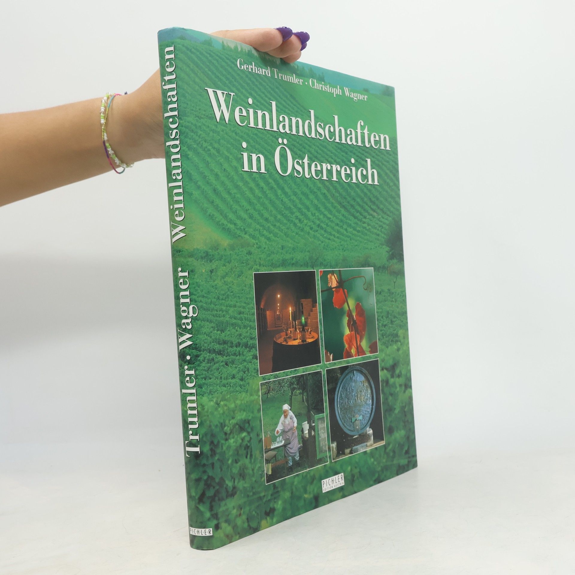 Gerhard Trumler Weinlandschaften Österreichs