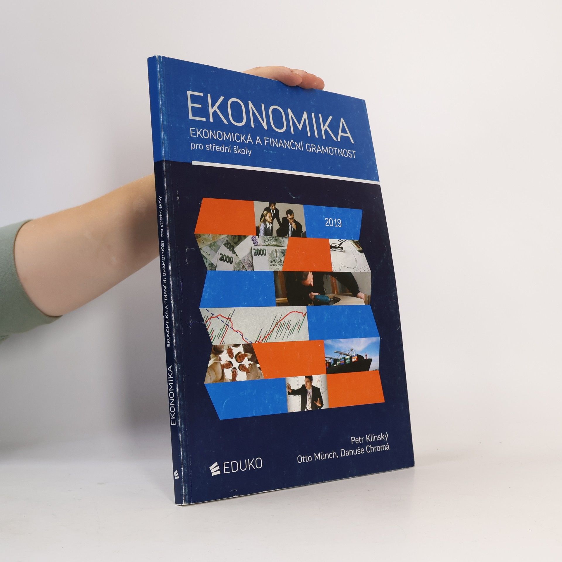 Petr Klínský Ekonomika : ekonomická a finanční gramotnost pro střední školy