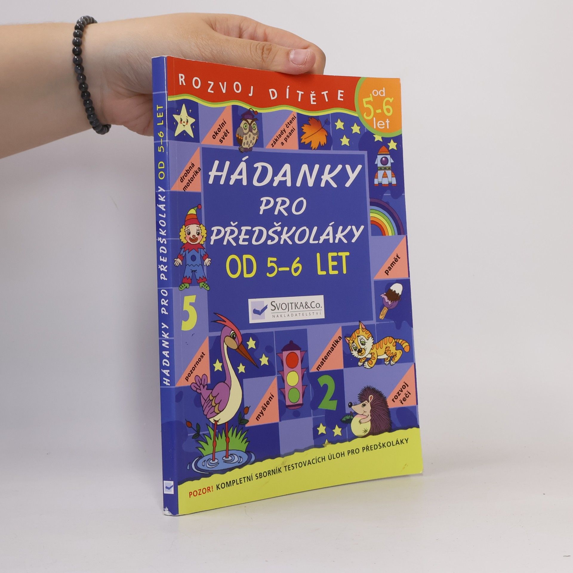 Autorenkollektiv Rozvoj dítěte: Hádanky pro předškoláky od 5 - 6 let