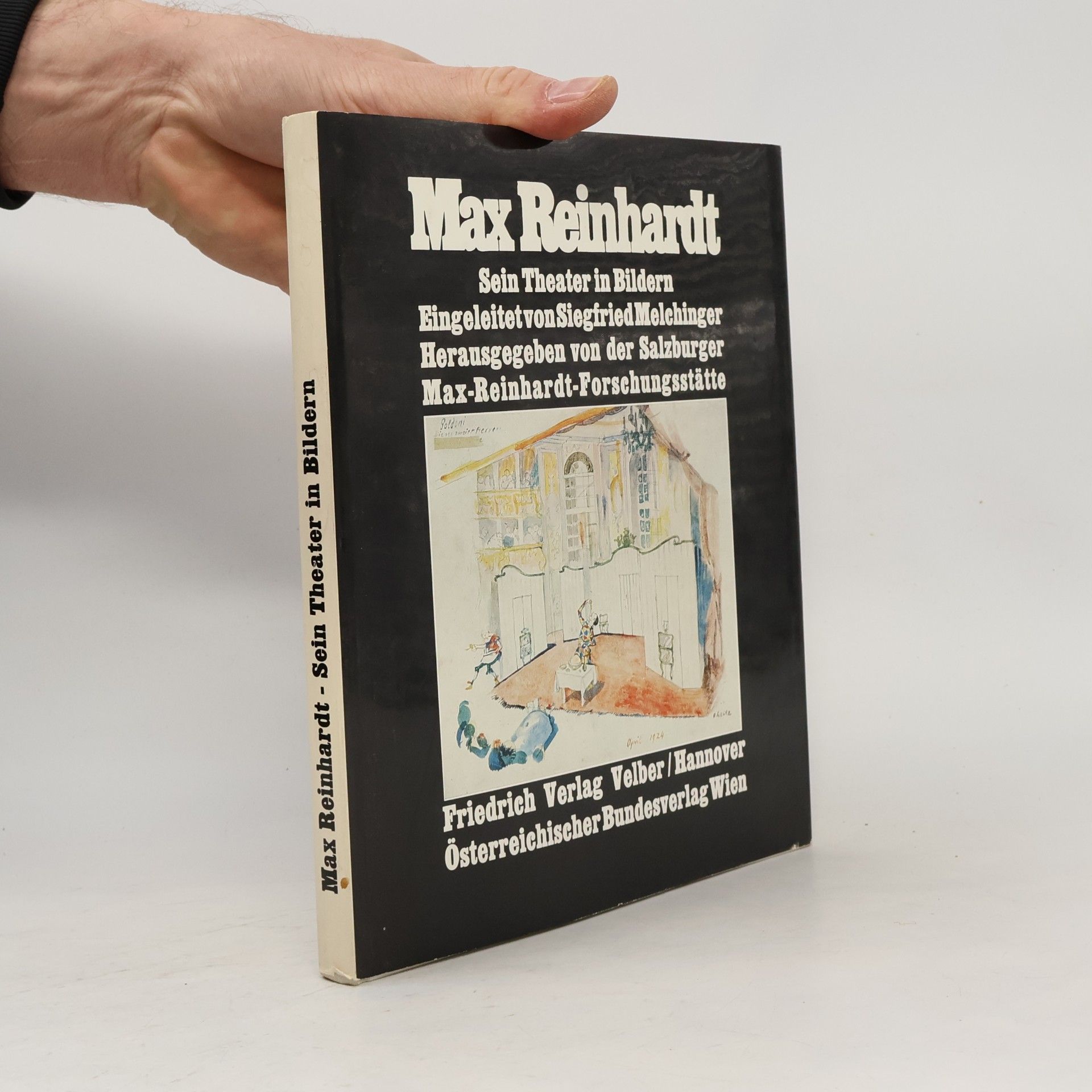 Max Reinhardt - Sein Theater in Bildern