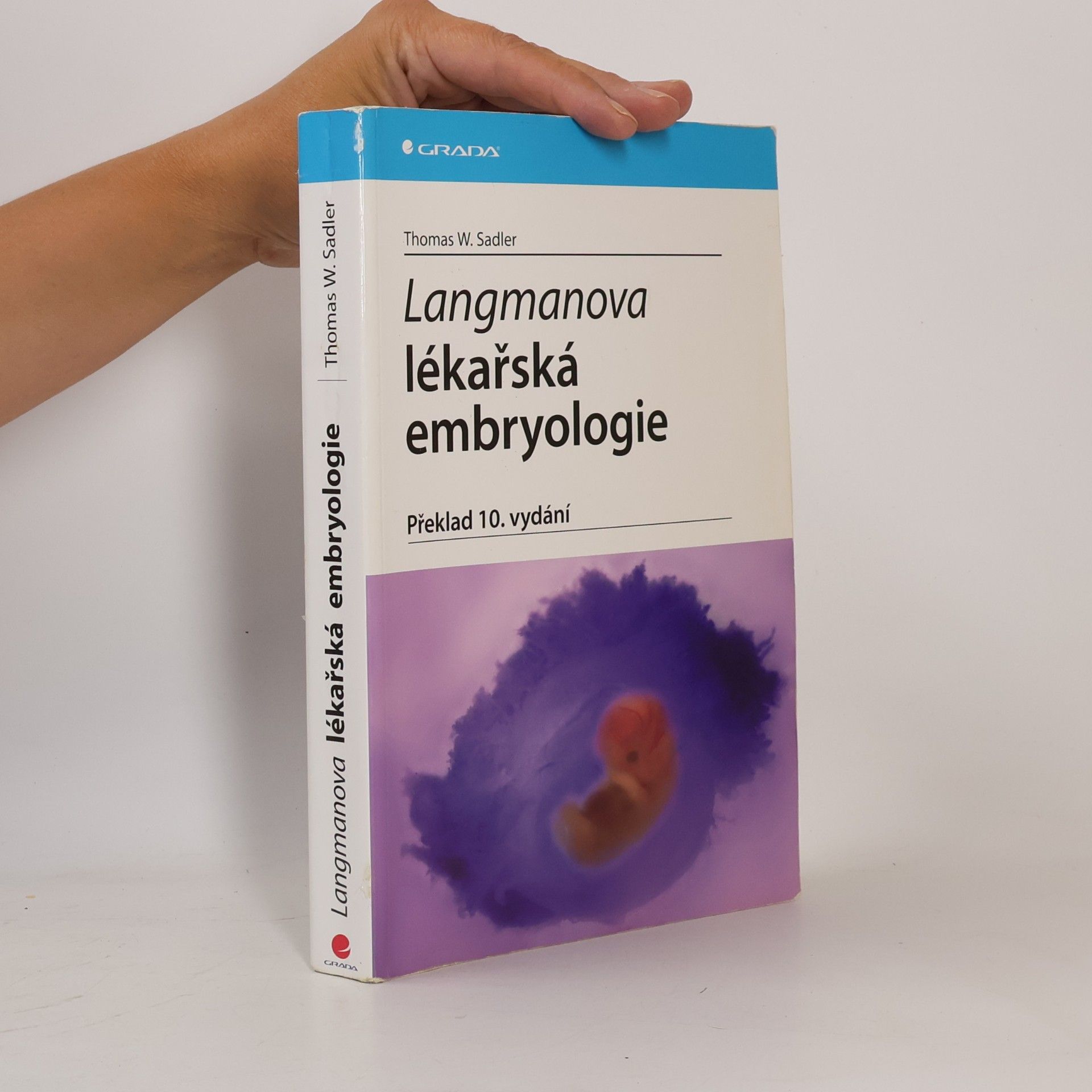 Thomas W. Sadler Langmanova lékařská embryologie