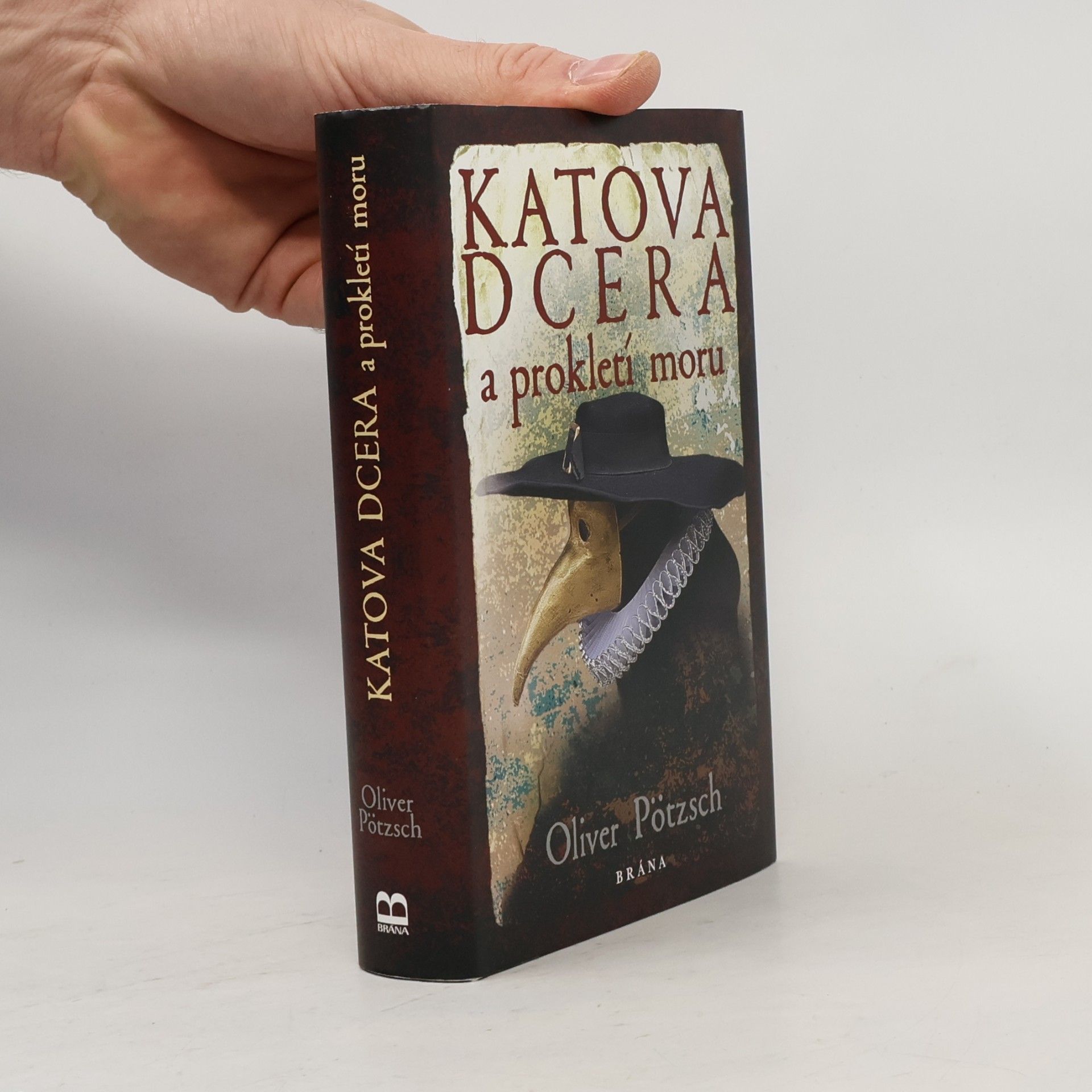 Oliver Pötzsch Katova dcera a prokletí moru