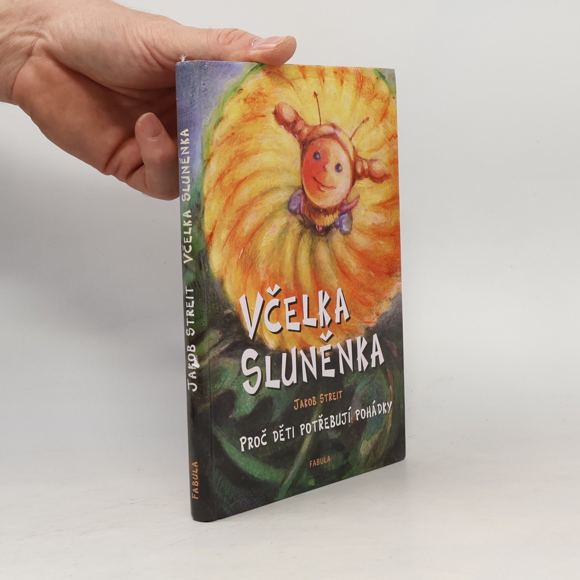 Eva Del Risco Koupová Včelka Sluněnka ; Proč děti potřebují pohádky