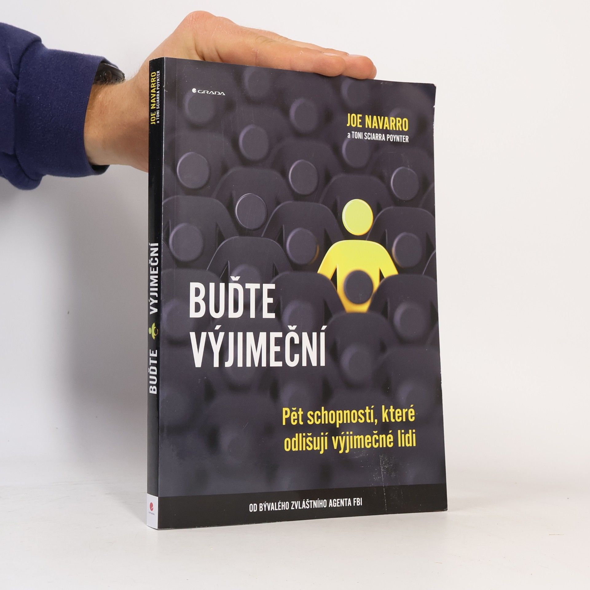 Toni Sciarra Poynter Buďte výjimeční. Ppět schopností, které odlišují výjimečné lidi