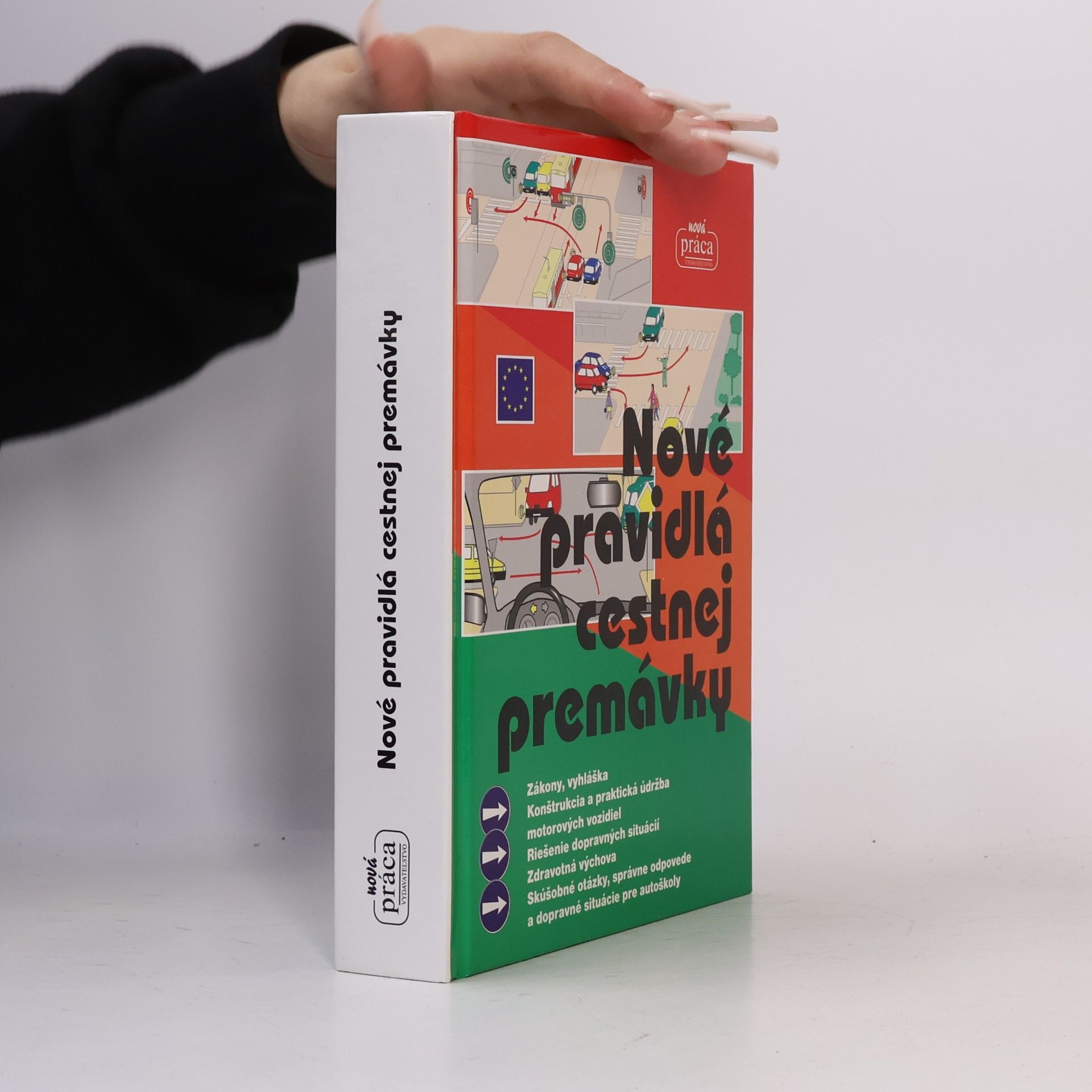 Autorenkollektiv Nové pravidlá cestnej premávky
