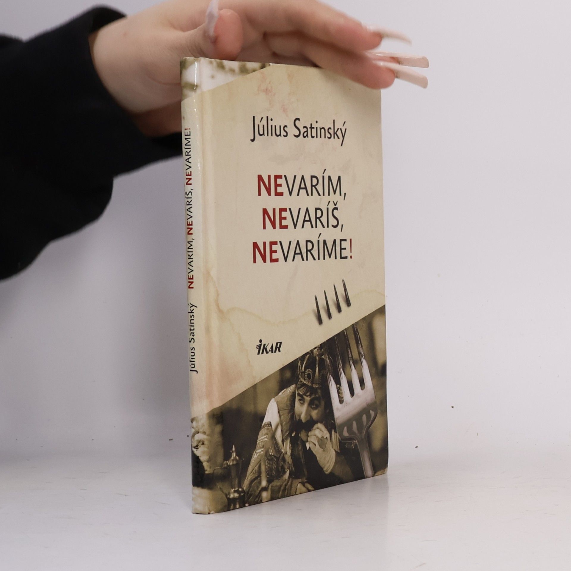 Július Satinský Nevarím, nevaríš, nevaríme!