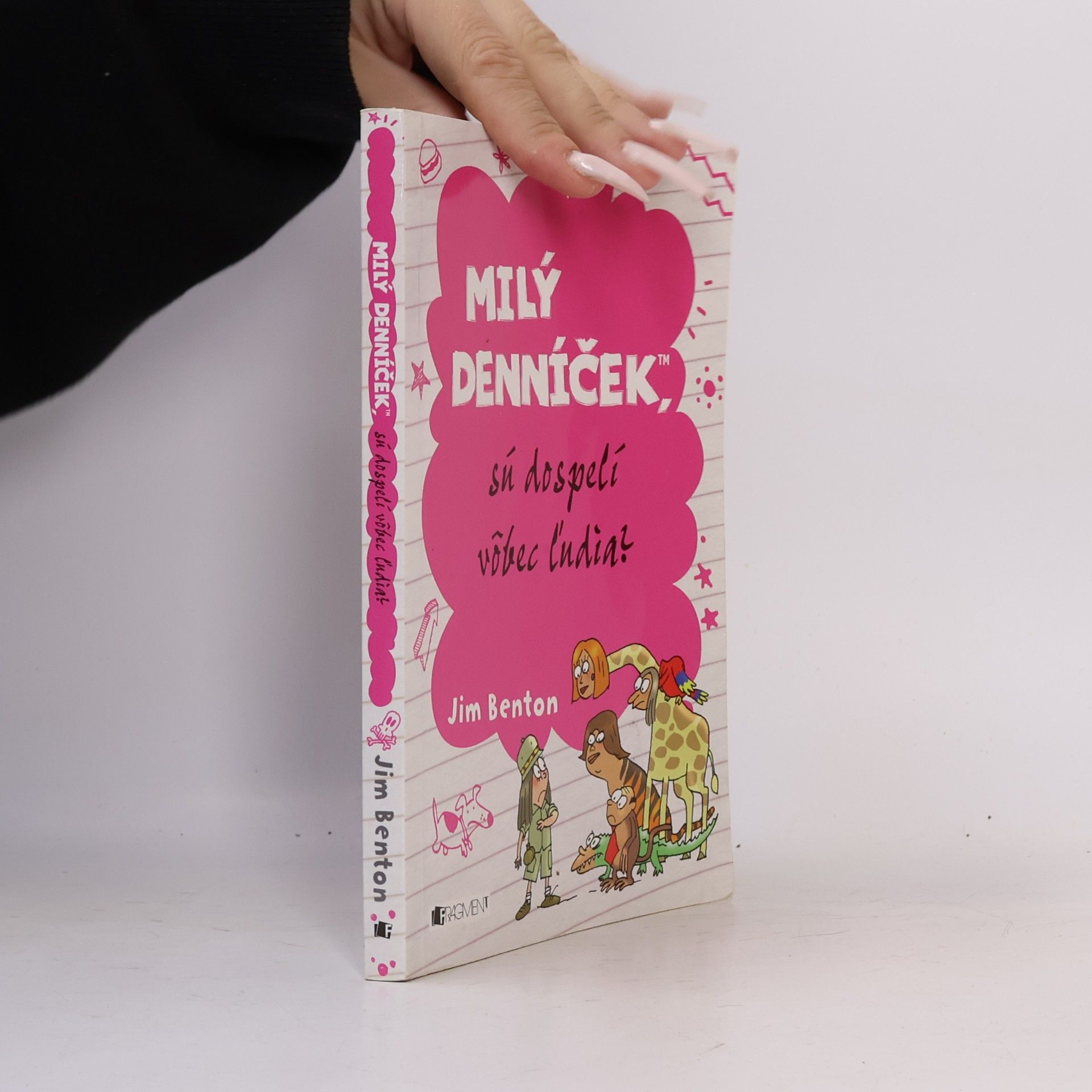 Jim Benton Milý denníček, sú dospelí vôbec ľudia?