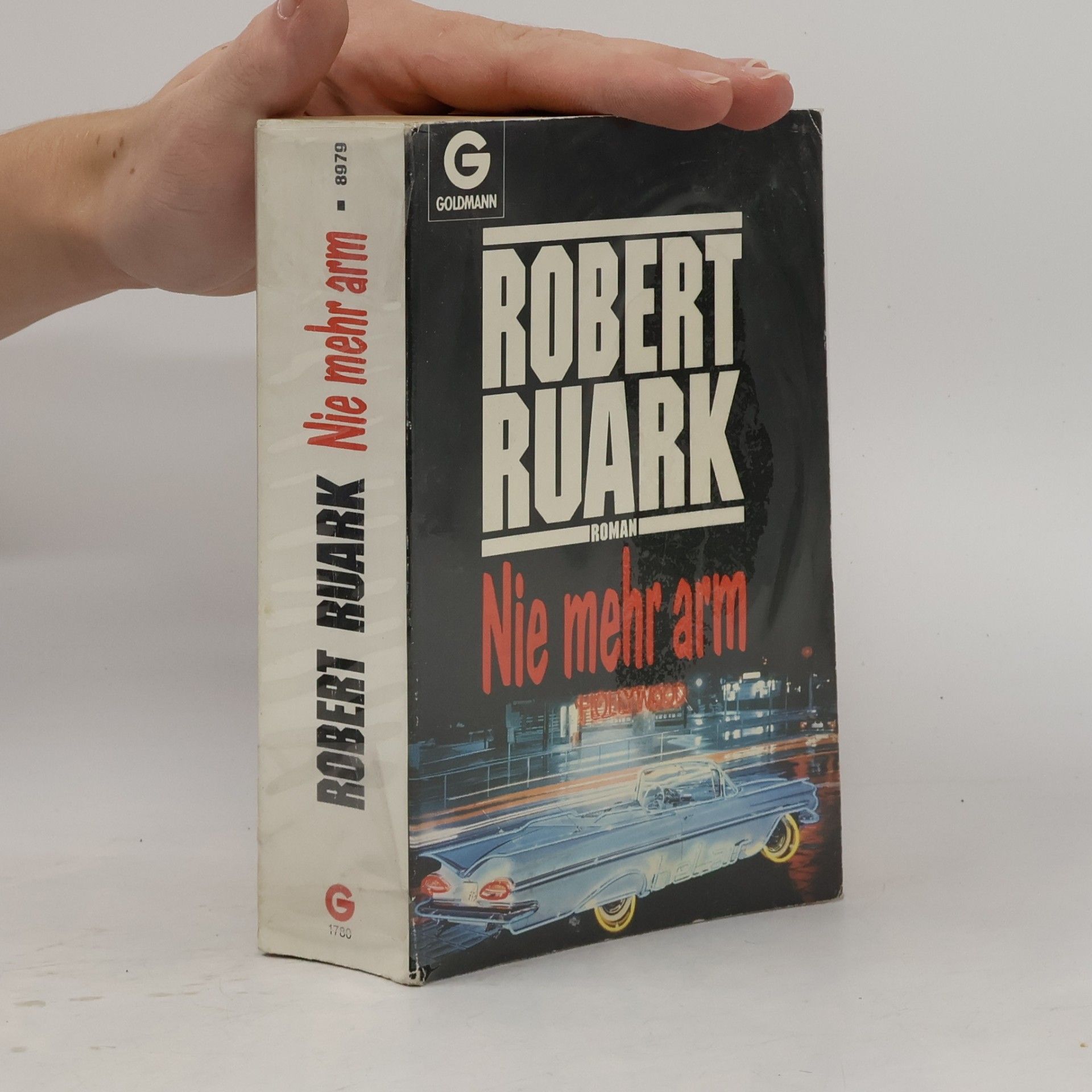Robert Ruark Nie mehr arm I/ II. Roman.