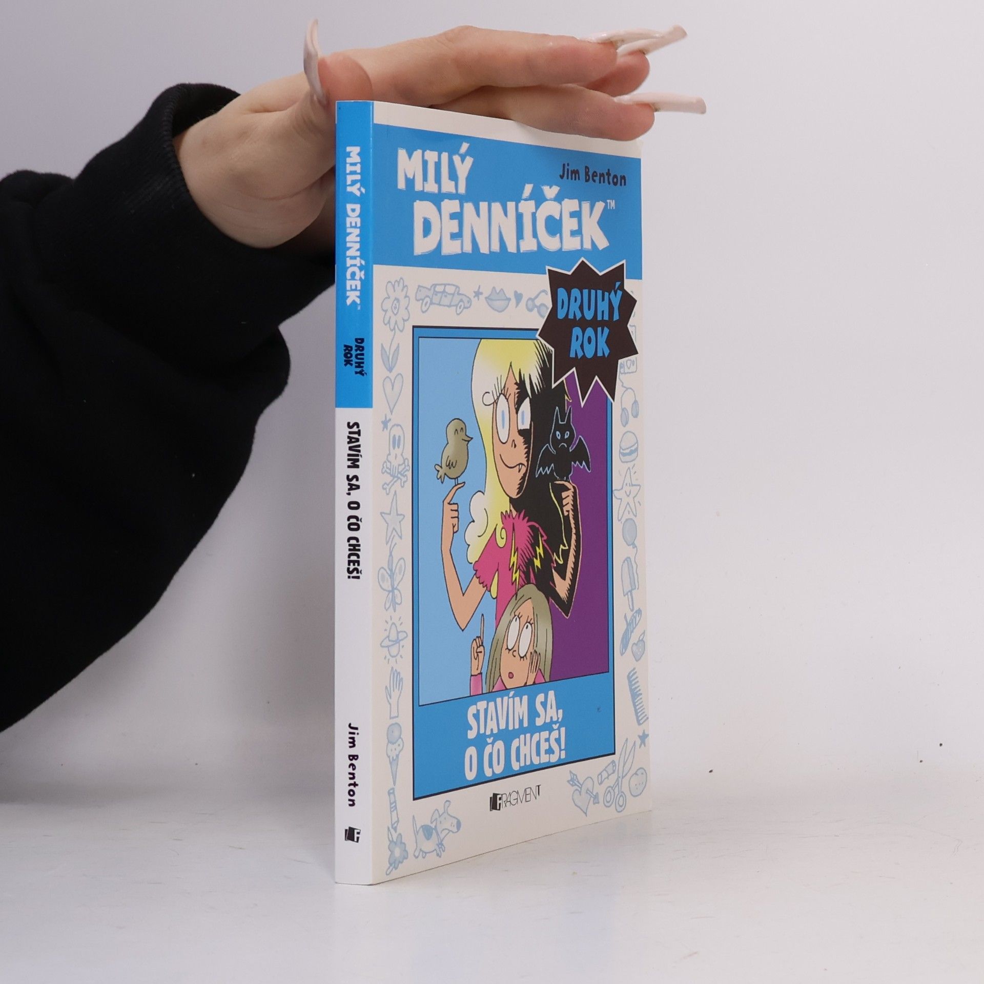 Jim Benton Milý denníček. Druhý rok. Stavím sa, o čo chceš!