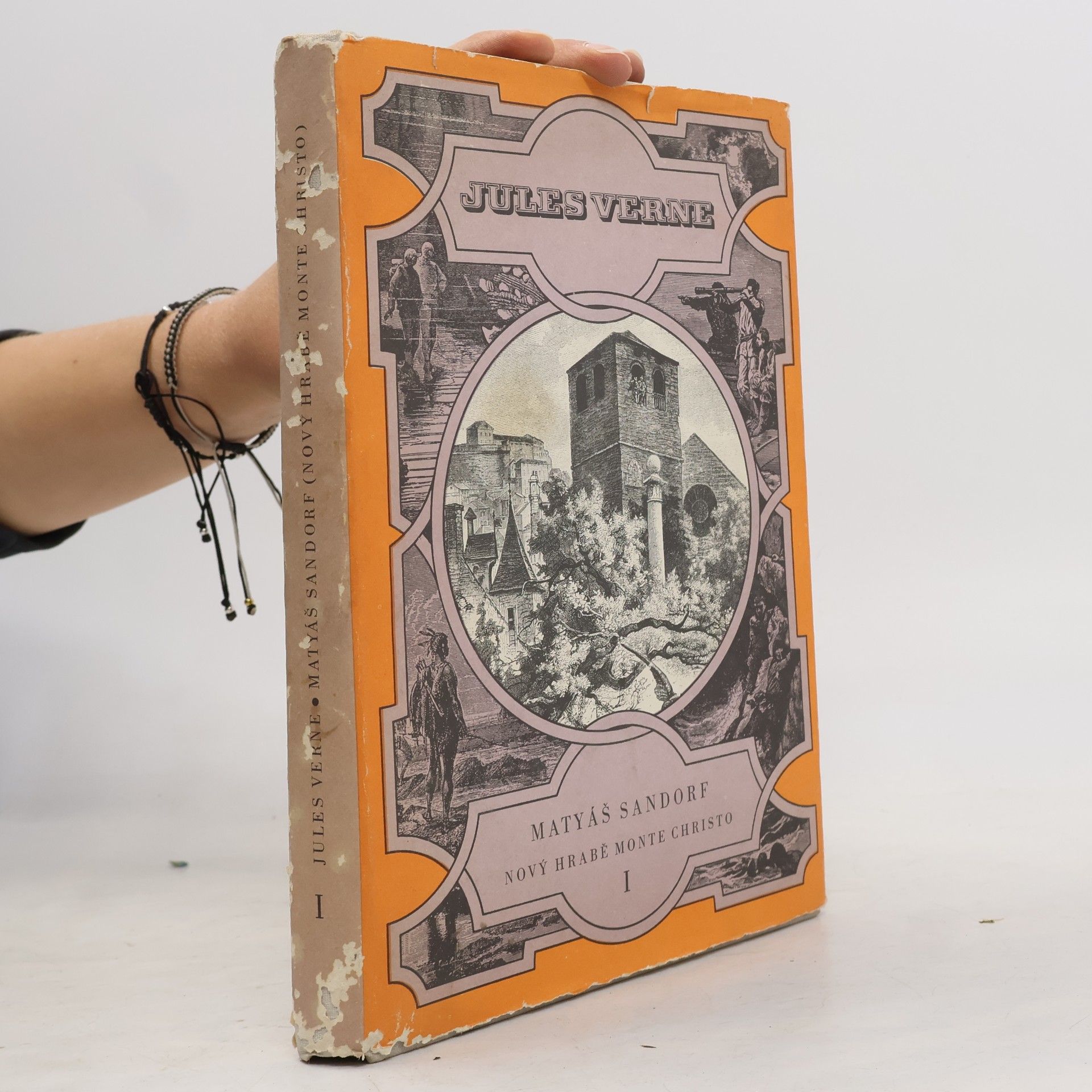 Jules Verne Matyáš Sandorf. Nový hrabě Monte Christo I.