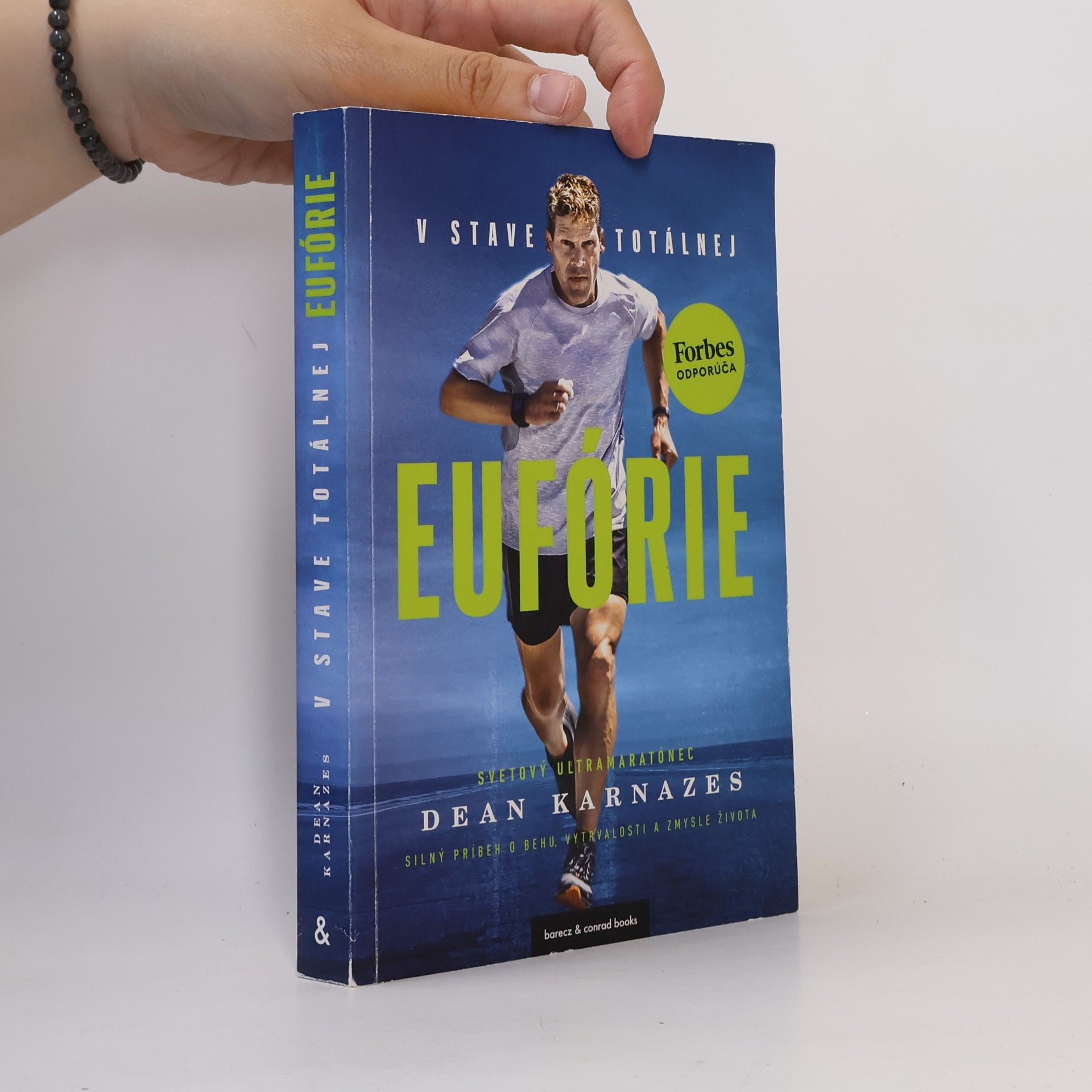 Dean Karnazes V stave totálnej eufórie