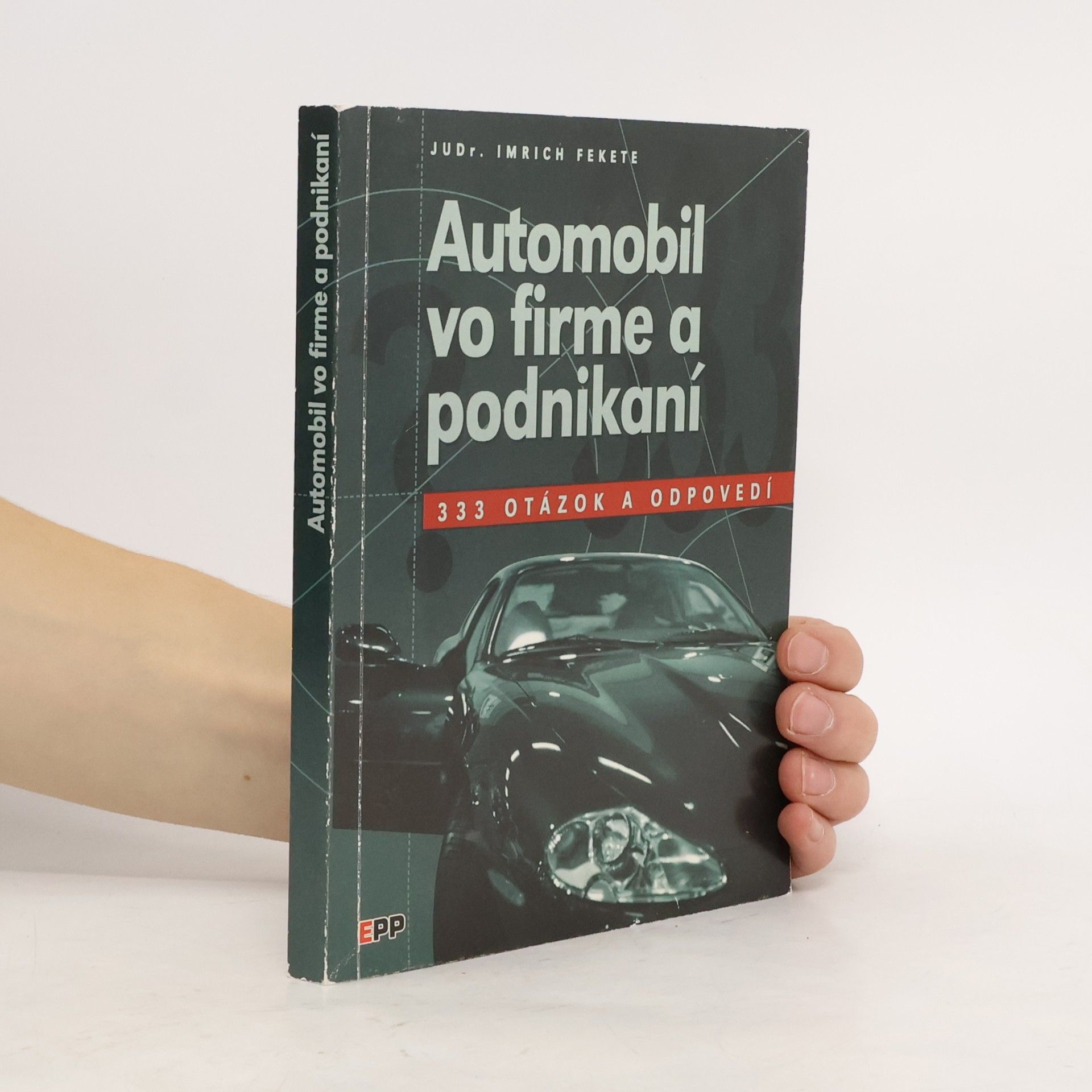 Imrich Fekete Automobil vo firme a podnikání
